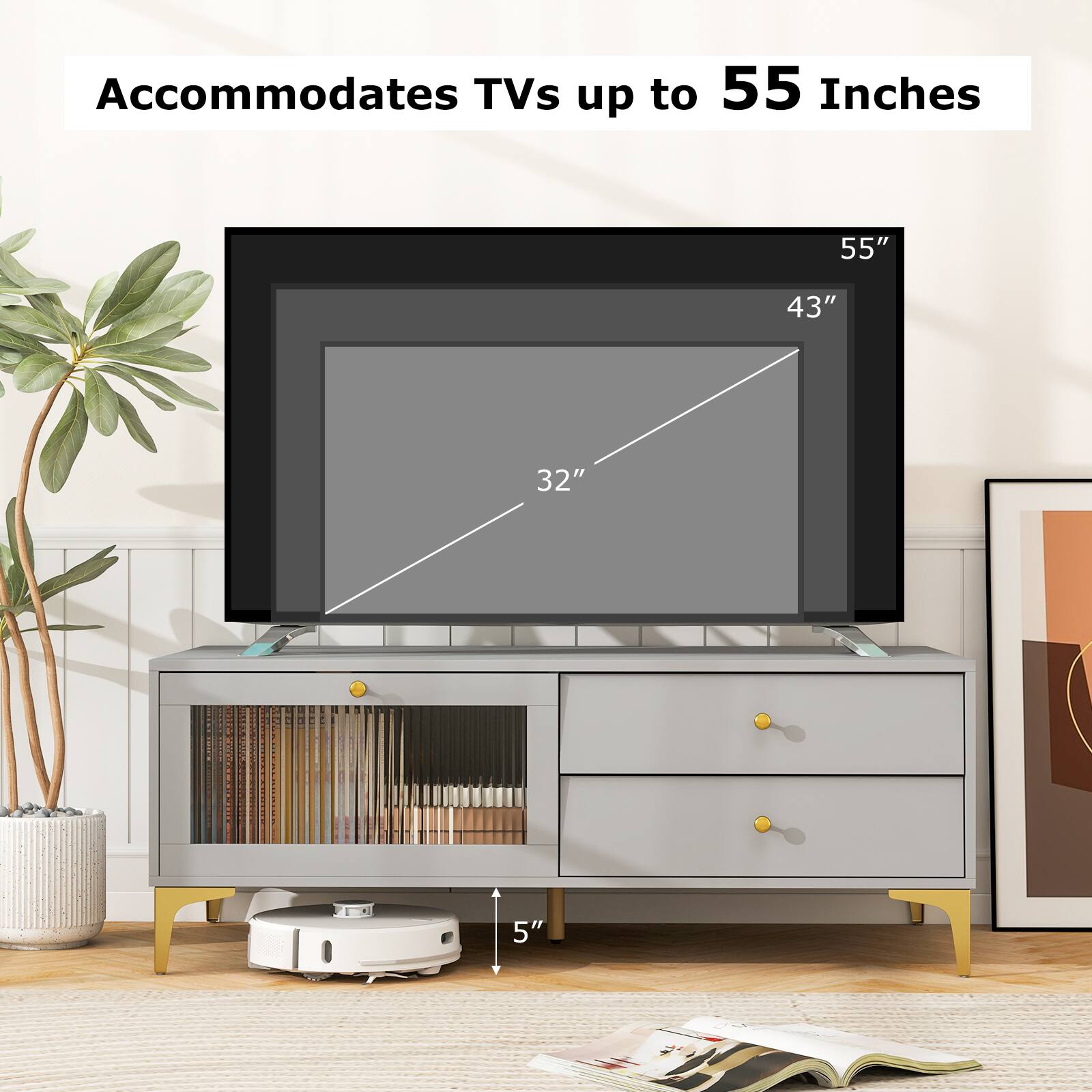 Accommodates TVs up to 55 Inches

55"
43"
32"
5"