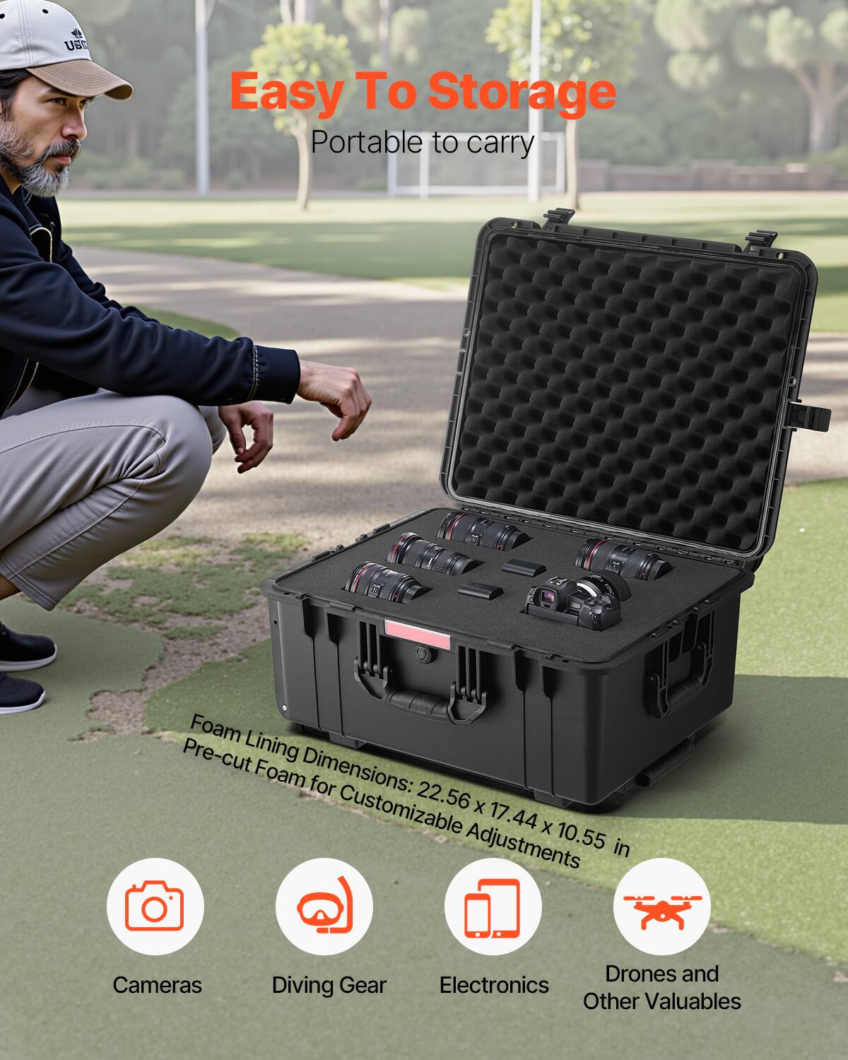 Easy To Storage
Portable to carry
Foam Lining Dimensions: 22.56 x 17.44 x 10.55 in
Pre-cut Foam for Customizable Adjustments
Cameras
Diving Gear
Electronics
Drones and Other Valuables