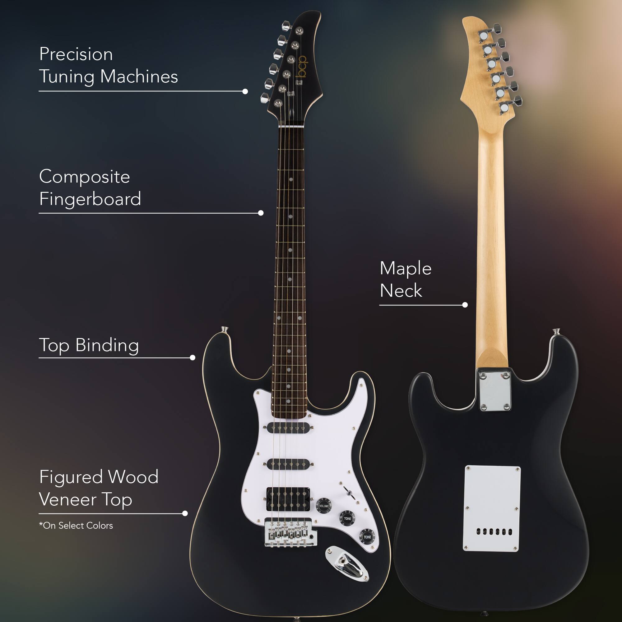 - Precision Tuning Machines
- Composite Fingerboard
- Top Binding
- Figured Wood Veneer Top *On Select Colors
- Maple Neck