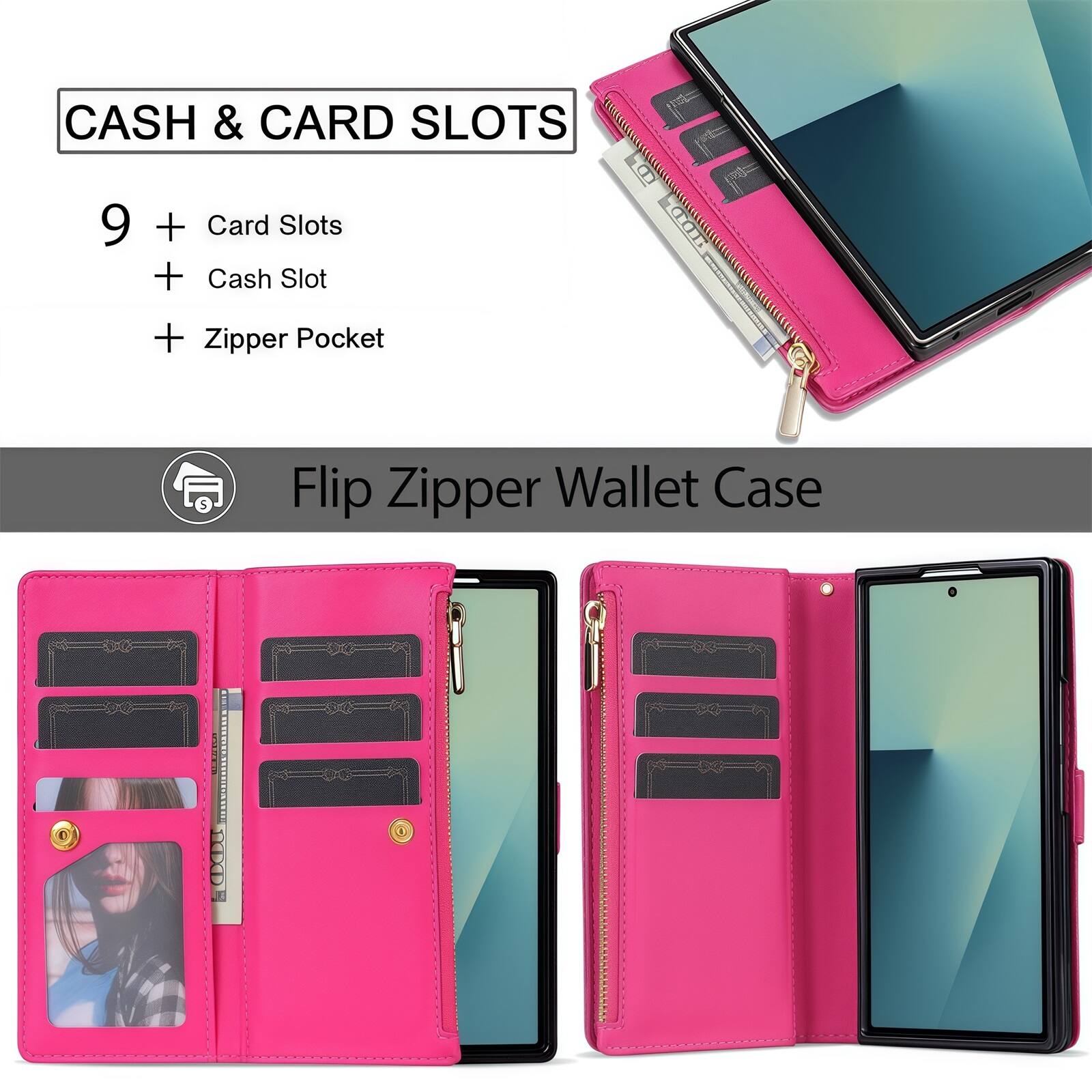 CASH & CARD SLOTS

9 + Card Slots
+ Cash Slot
+ Zipper Pocket

Flip Zipper Wallet Case
