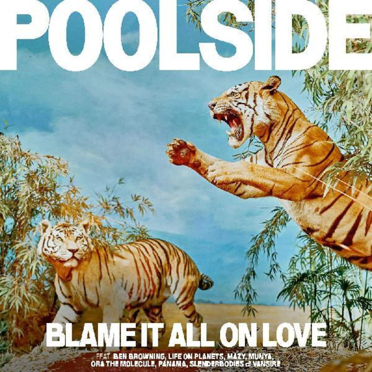 Poolside - Blame It All On Love   - COMPACT DISCS [CD] price history on PriceWatchPro