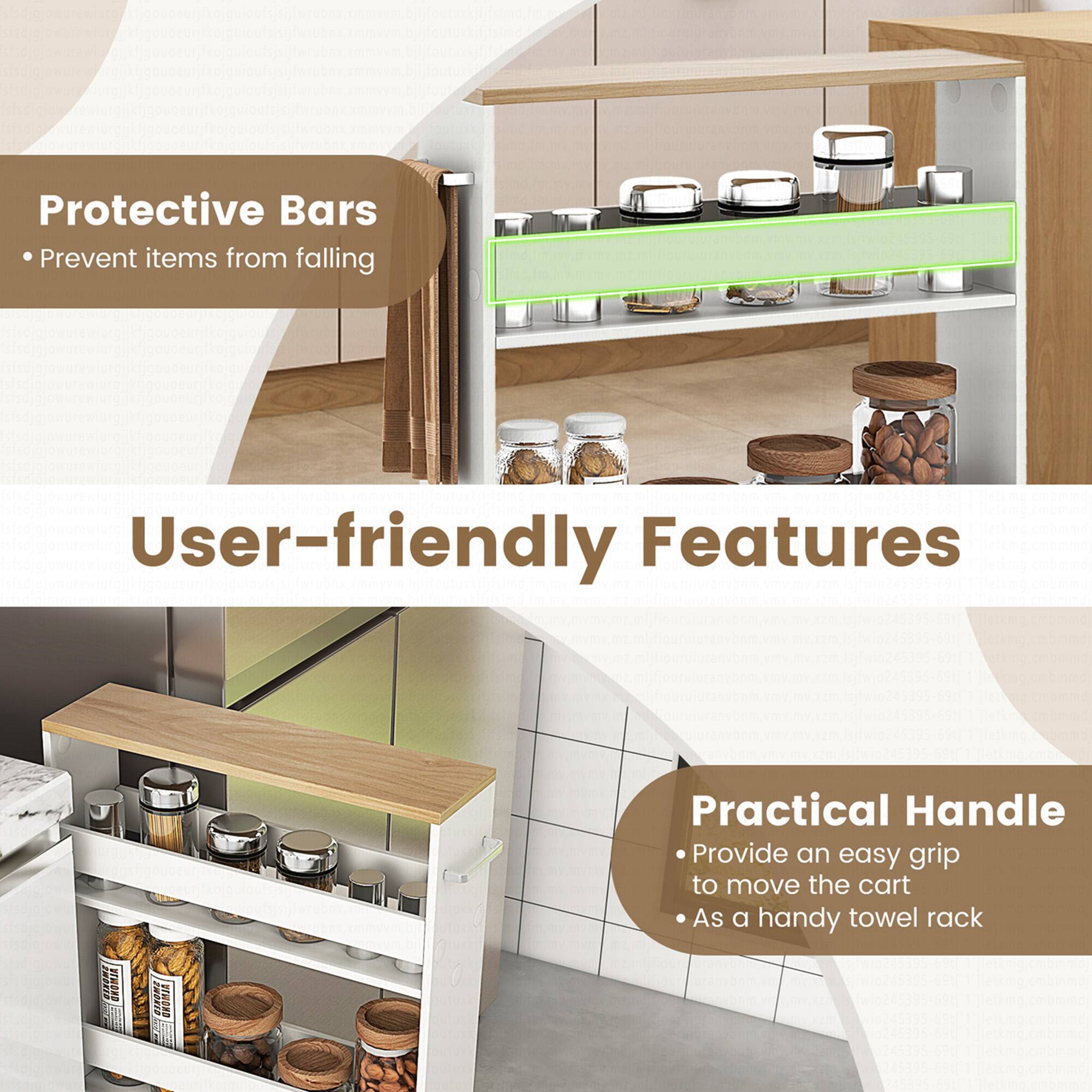 Protective Bars  
- Prevent items from falling

User-friendly Features

Practical Handle  
- Provide an easy grip to move the cart  
- As a handy towel rack