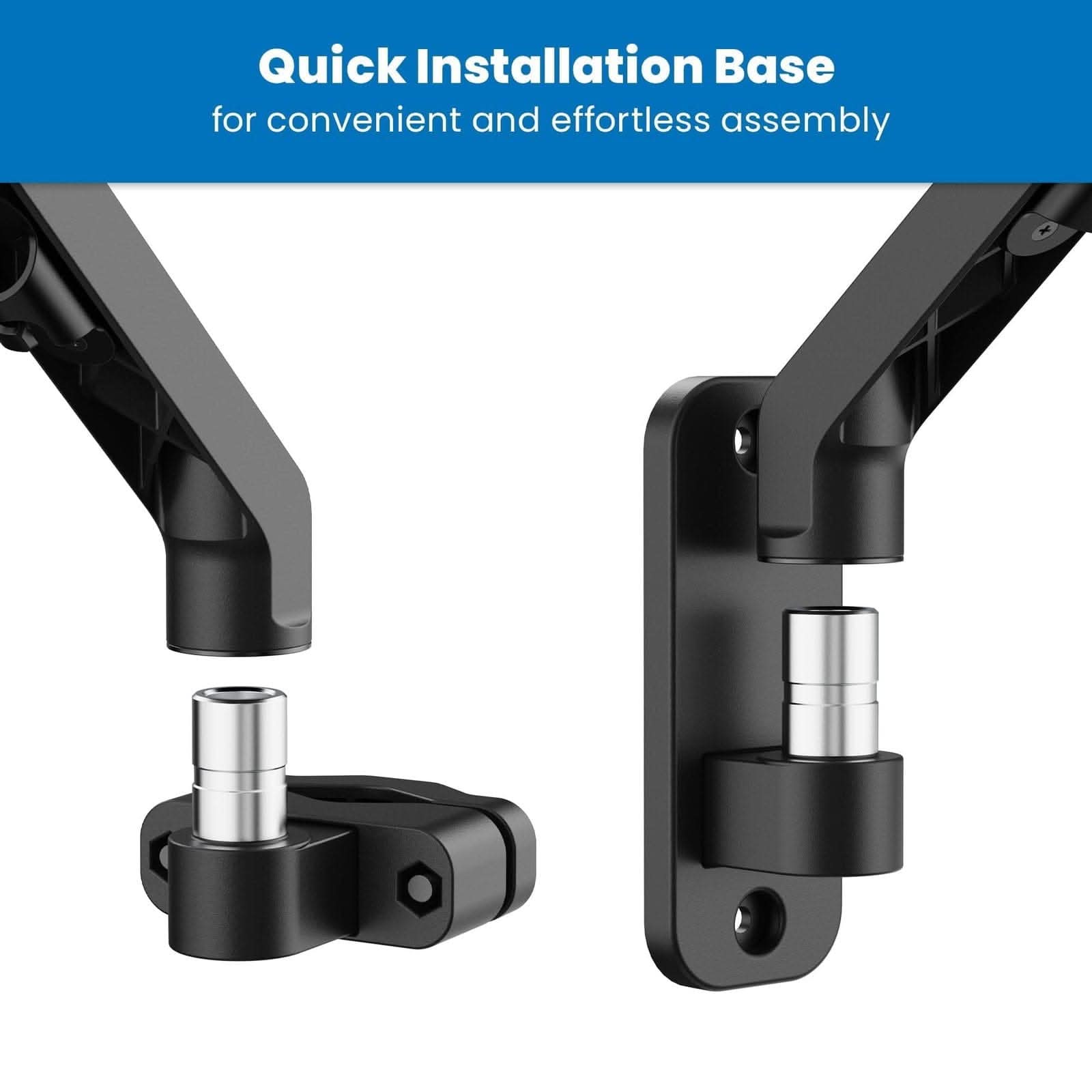 Quick Installation Base  
for convenient and effortless assembly