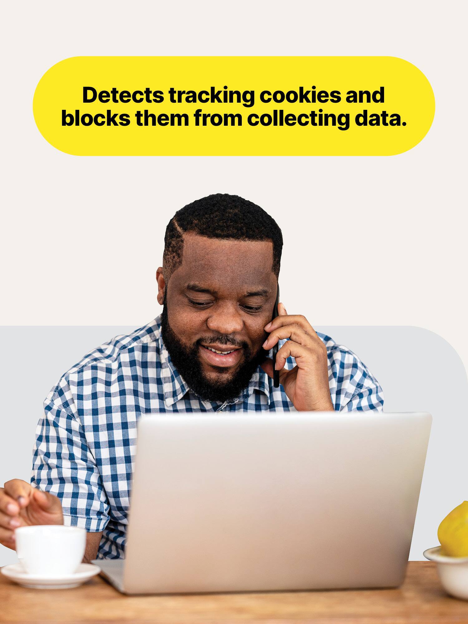 Detects tracking cookies and blocks them from collecting data.