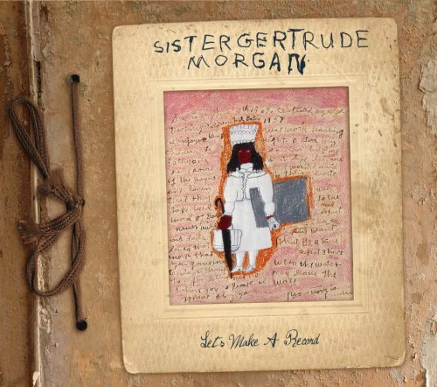 Sister Gertrude Morgan - Lets Make a Record  - COMPACT DISCS