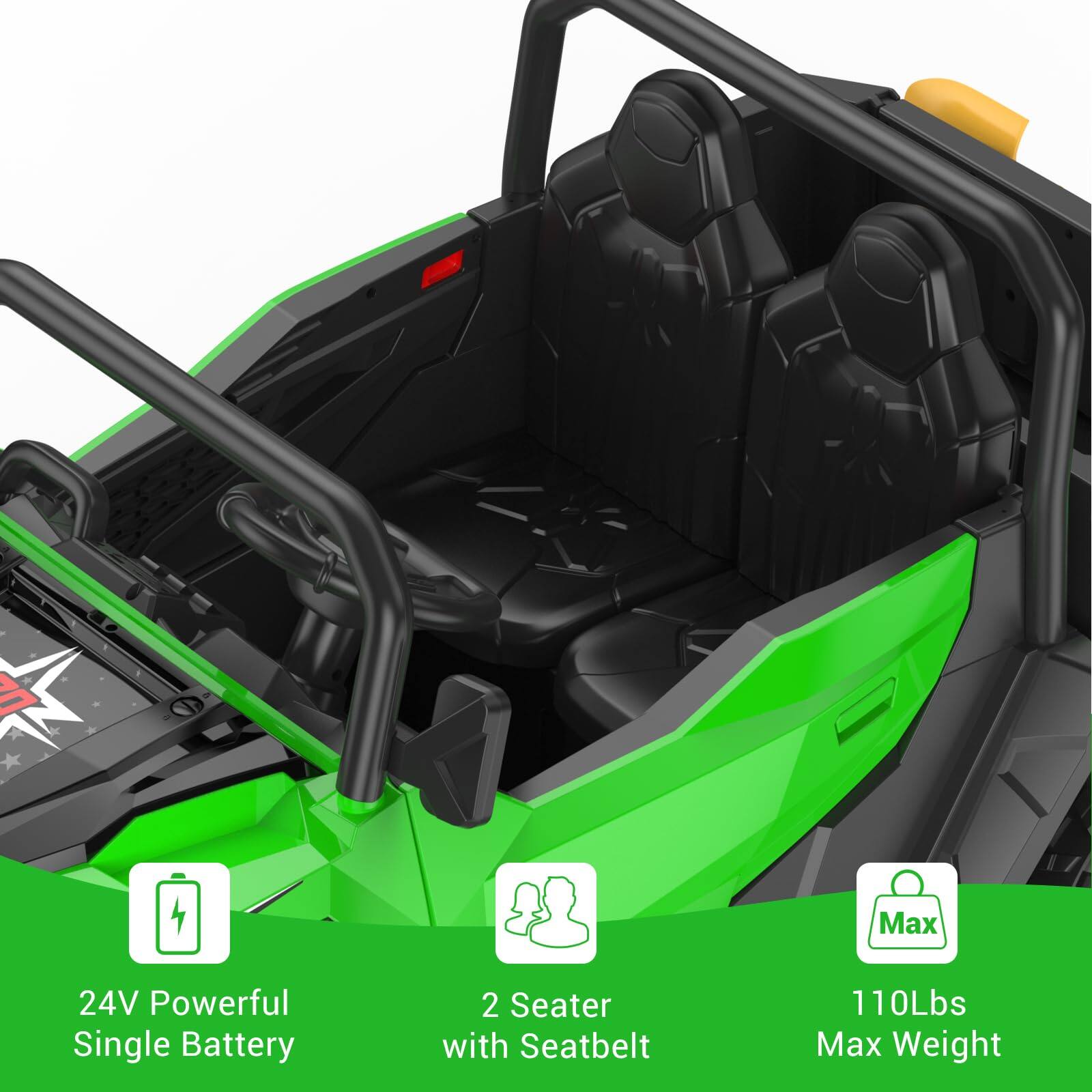 24V Powerful Single Battery  
2 Seater with Seatbelt  
110Lbs Max Weight