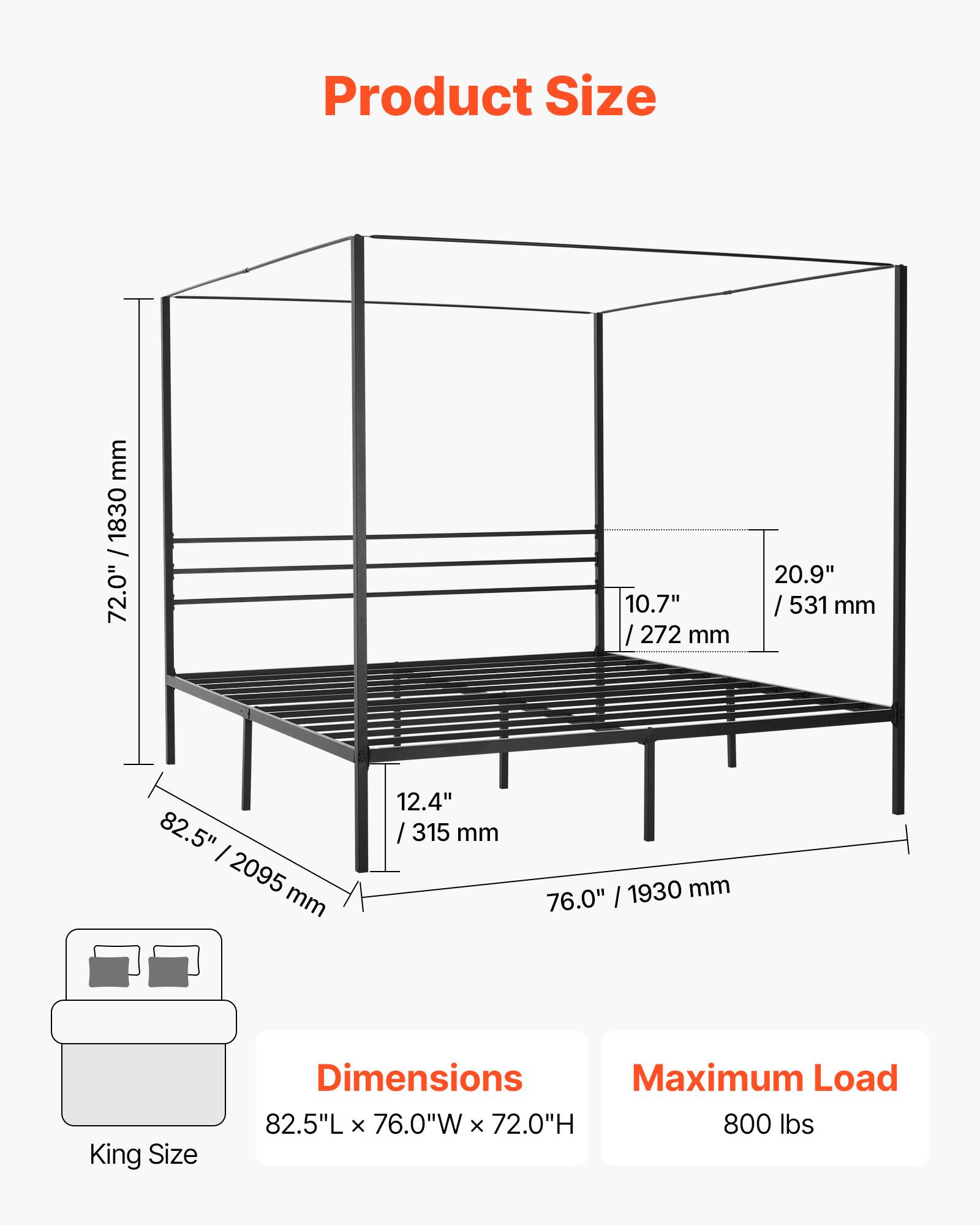 Product Size

- 72.0" / 1830 mm
- 10.7" / 272 mm
- 20.9" / 531 mm
- 12.4" / 315 mm
- 82.5" / 2095 mm
- 76.0" / 1930 mm

King Size Dimensions

- 82.5"L x 76.0"W x 72.0"H

Maximum Load

- 800 lbs