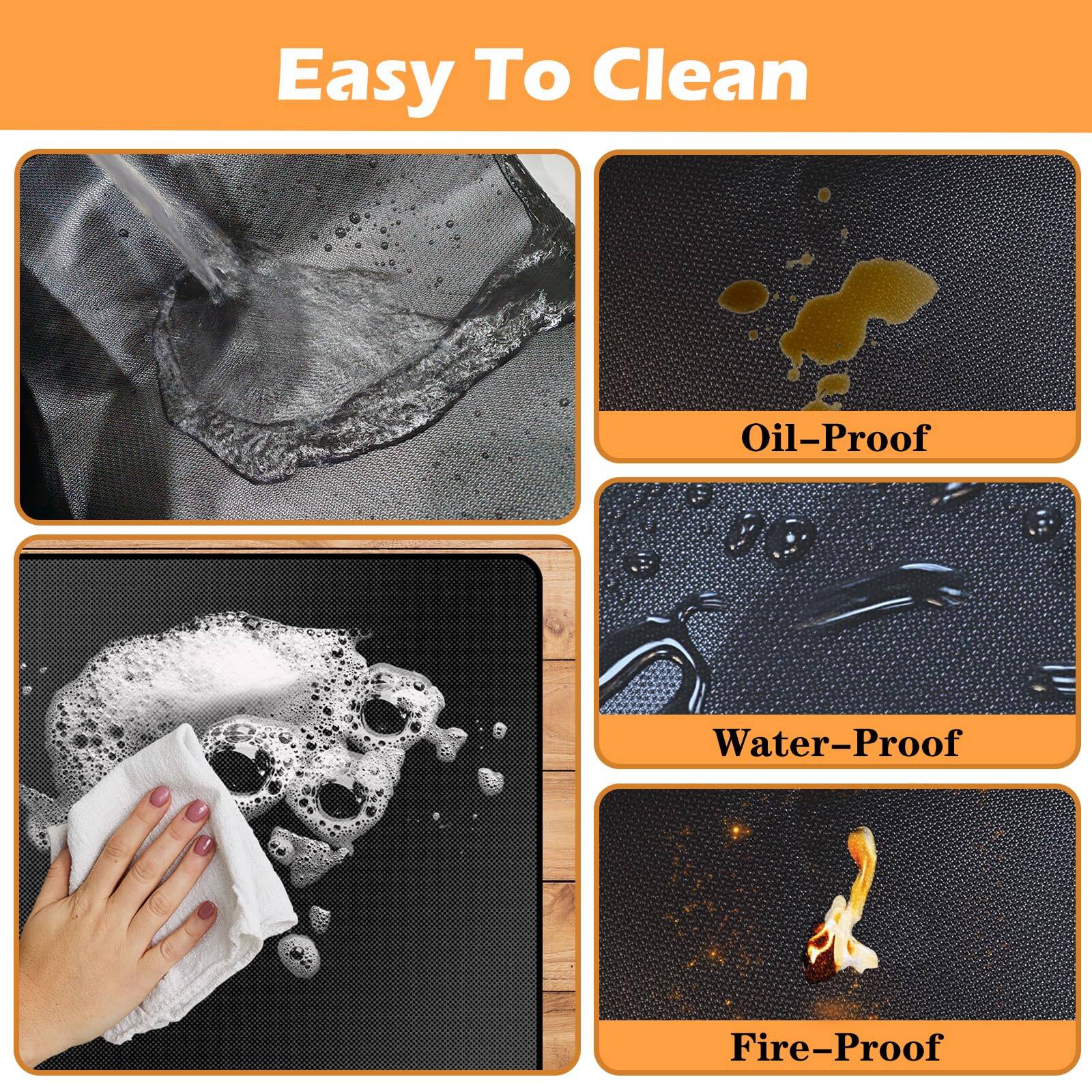 Easy To Clean

- Oil-Proof
- Water-Proof
- Fire-Proof