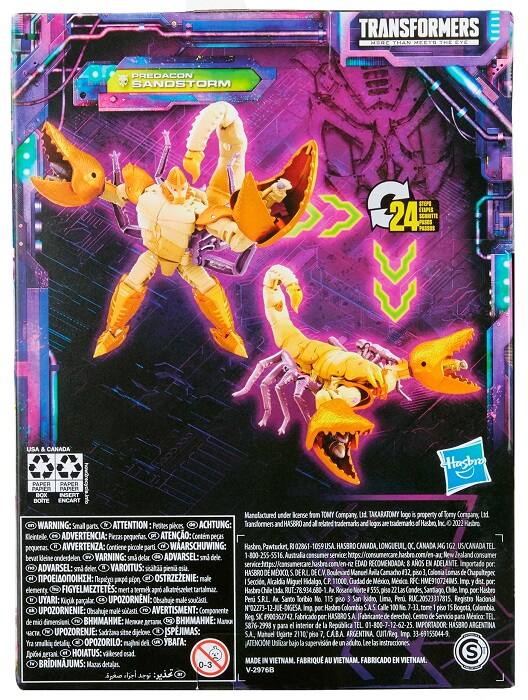TRANSFORMERS MORE THAN MEETS THE EYE

PREDACON SANDSTORM

STEPS ETAPES 24

USA & CANADA Hasbro PAPER PAPIER BOX INSERT BOITE ENCART Manufactured under license from TAKARA TOMY Company

WARNING: Small parts. ATTENTION: Petites pièces. ACHTUNG: Kleinteile. ADVERTENCIA: Piezas pequeñas. ATENÇÃO: Contém peças pequenas. AVVERTENZA: Contiene piccole parti. WAARSCHUWING: Bevat kleine onderdelen. VARNING: Snabba delar. ADVARSEL: små delar. ADVARSEL: små delar. EDAD RECOMENDADA: 8 AÑOS. OSTRZEŻENIE: Sisnje elementy. FIGYELMEZTETÉS: mert termek alkatriszéhez. UPOZORNENIE: malé součásti. Pen S.R.L. Av. Toribio 115 San Lima, Perú RUC20523317815. Registro Nacional. UPOZORNENIE: