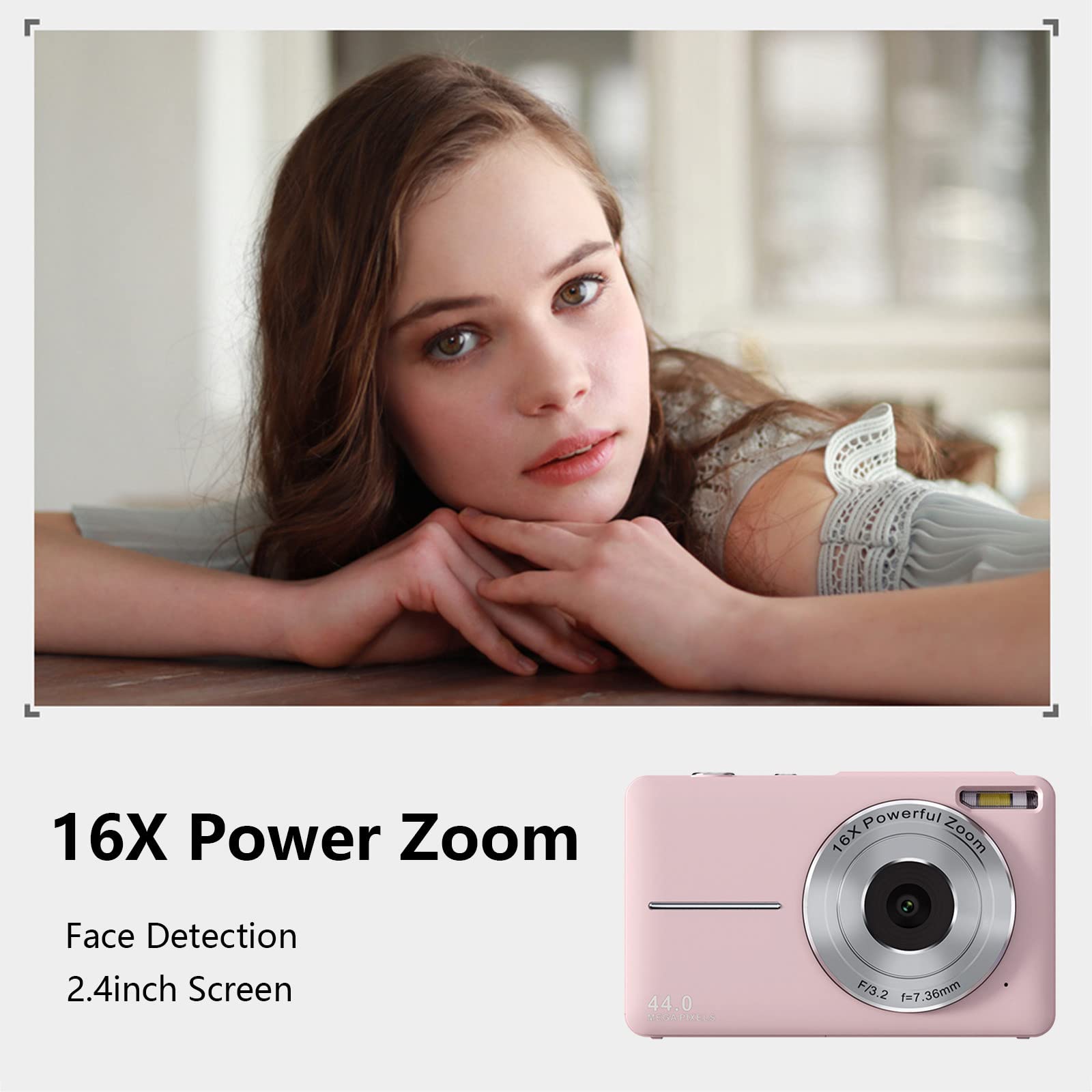 16X Power Zoom  
Face Detection  
2.4inch Screen  
44.0 MEIA  
F/3.2  
f=7.36mm