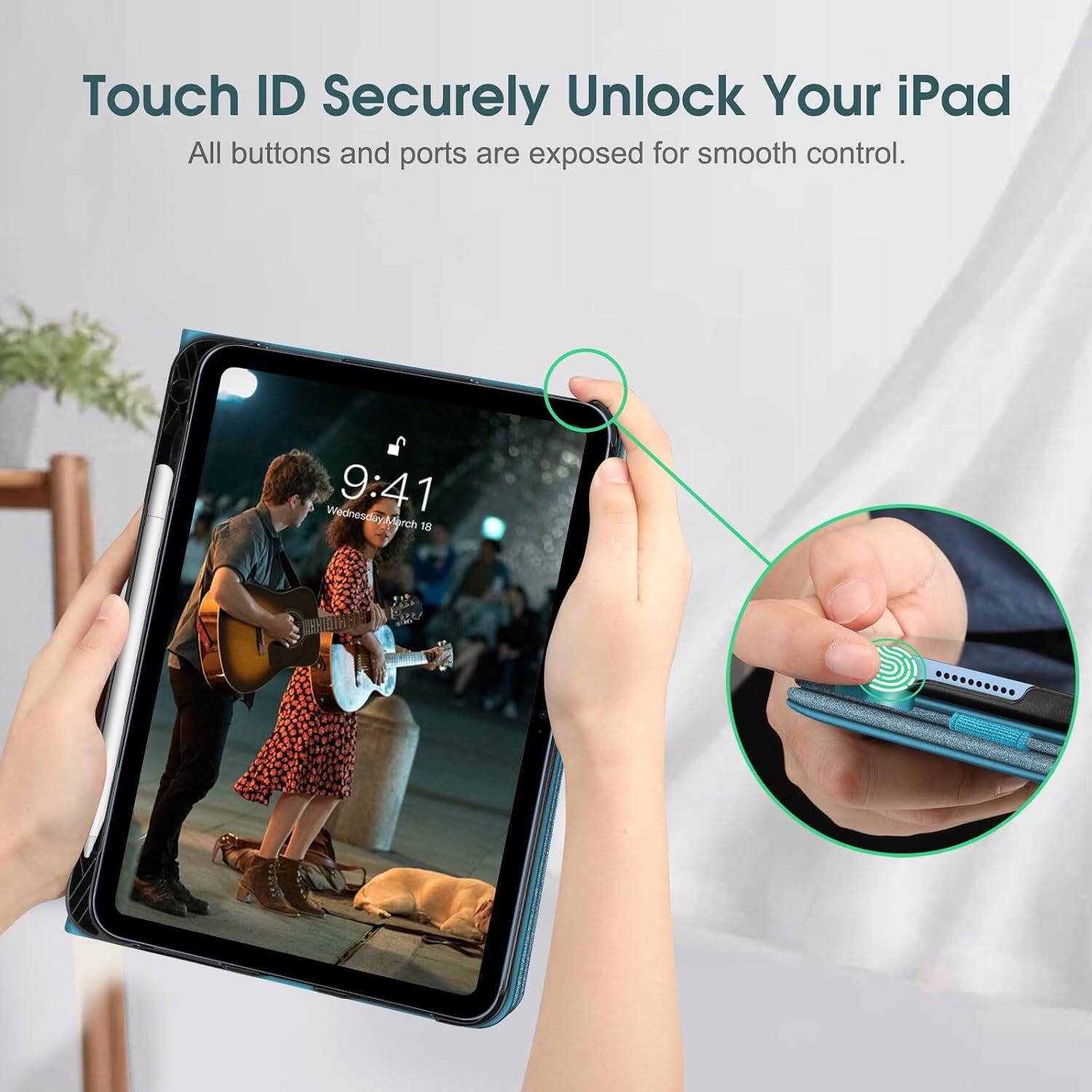 Touch ID Securely Unlock Your iPad  
All buttons and ports are exposed for smooth control.  

Wednesday 9:41 March 18