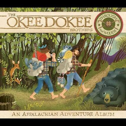 The Okee Dokee Brothers
Through the Woods
An Appalachian Adventure Album