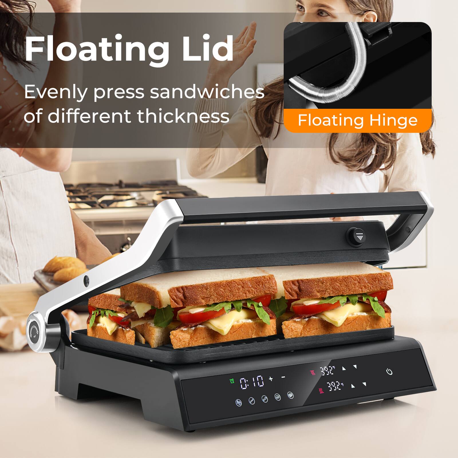 Floating Lid  
Evenly press sandwiches of different thickness  

Floating Hinge