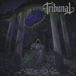 Tribunal - In Penitence & Ruin - VINYL LP