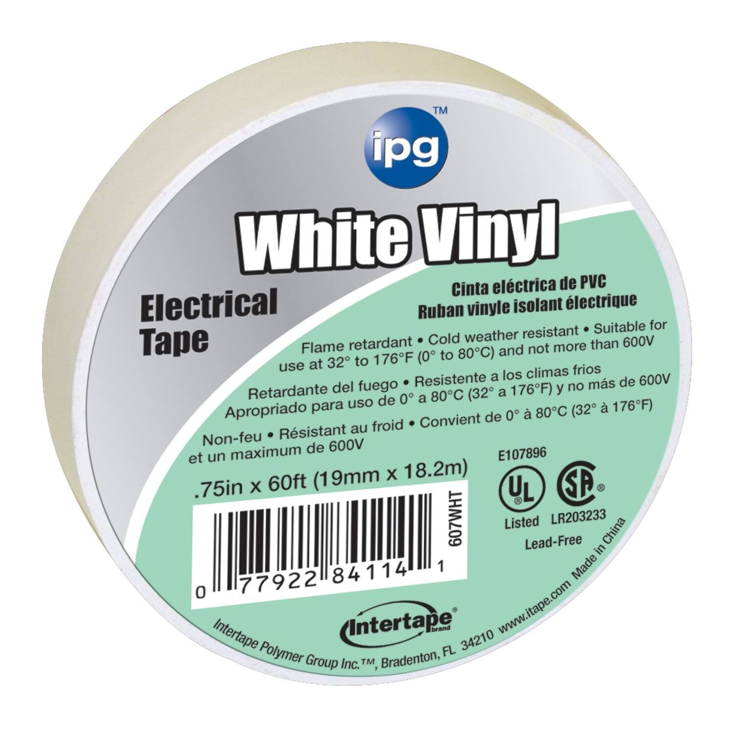 TM ipg White Vinyl Electrical Tape  
Cinta eléctrica de PVC  
Ruban vinyle isolant électrique  

Flame retardant • Cold weather resistant • Suitable for use at 32° to 176°F (0° to 80°C) and not more than 600V  
Retardante del fuego • Resistente a los climas fríos • Apropriado para uso de 0° a 80°C (32° a 176°F) y no más de 600V  
Non-feu • Résistant au froid • Conviént de 0° a 80°C (32° a 176°F)  

.75in x 60ft (19mm x 18.2m)  

E107896  
UL 607WHT Listed LR203233  
SA  
Lead-Free in China  

Made in China  

Intertape Polymer Group Inc.  
TM Bradenton, FL 34210  
www.itape.com