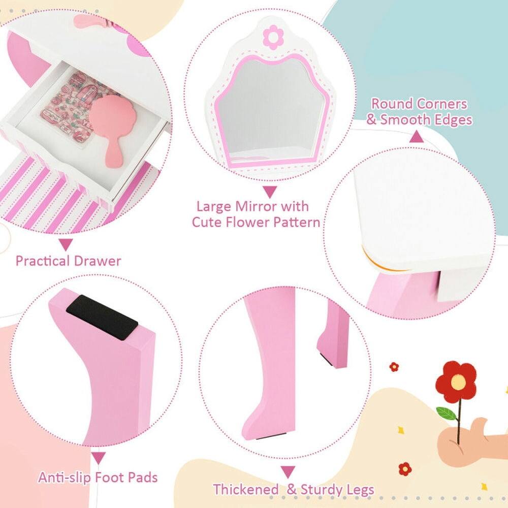 Round Corners & Smooth Edges  
Large Mirror with Cute Flower Pattern  
Practical Drawer  
Anti-slip Foot Pads  
Thickened & Sturdy Legs