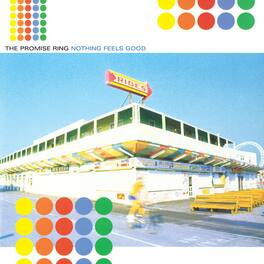 The Promise Ring - Nothing Feels Good - VINYL LP