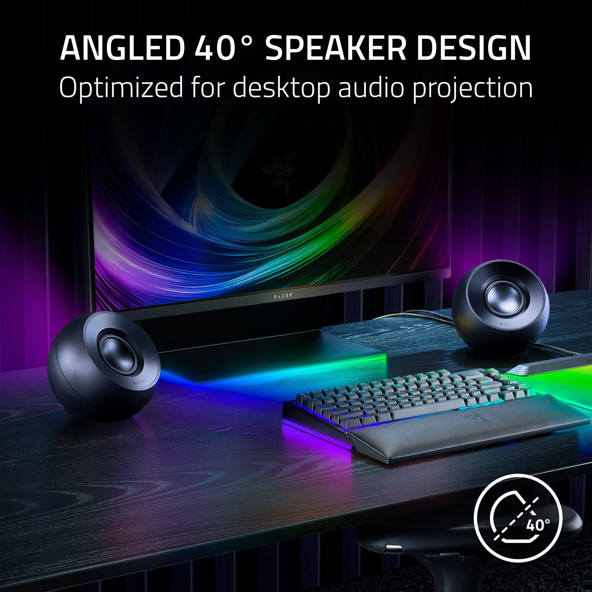 ANGLED 40° SPEAKER DESIGN  
Optimized for desktop audio projection