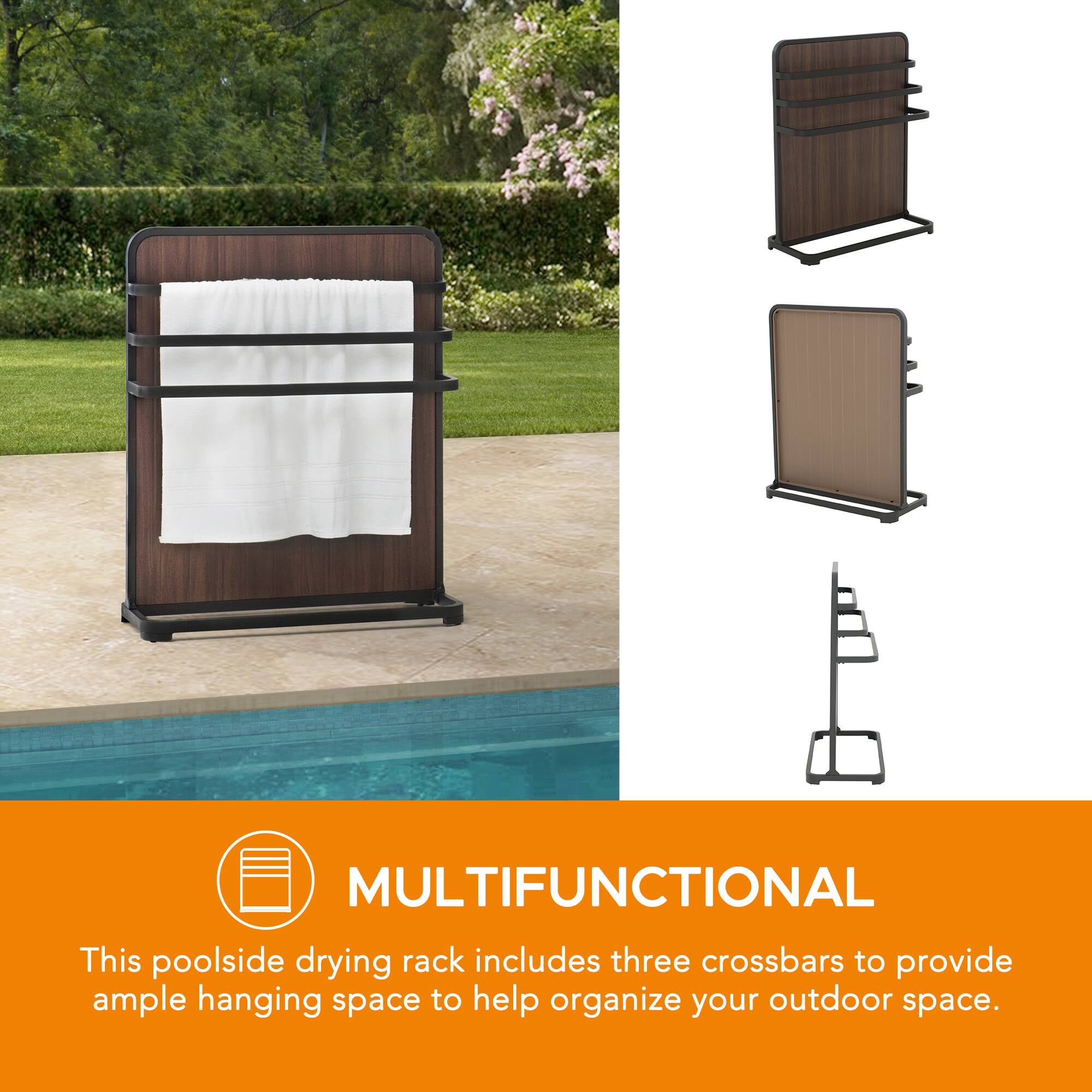 MULTIFUNCTIONAL  
This poolside drying rack includes three crossbars to provide ample hanging space to help organize your outdoor space.