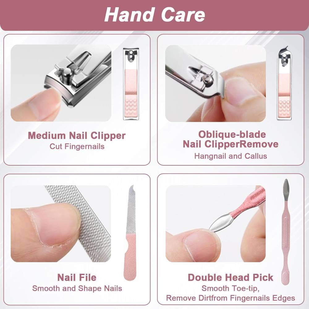 Hand Care

- Medium Nail Clipper
  - Cut Fingernails

- Oblique-blade Nail Clipper
  - Remove Hangnail and Callus

- Nail File
  - Smooth and Shape Nails

- Double Head Pick
  - Smooth Toe-tip
  - Remove Dirt from Fingernails Edges