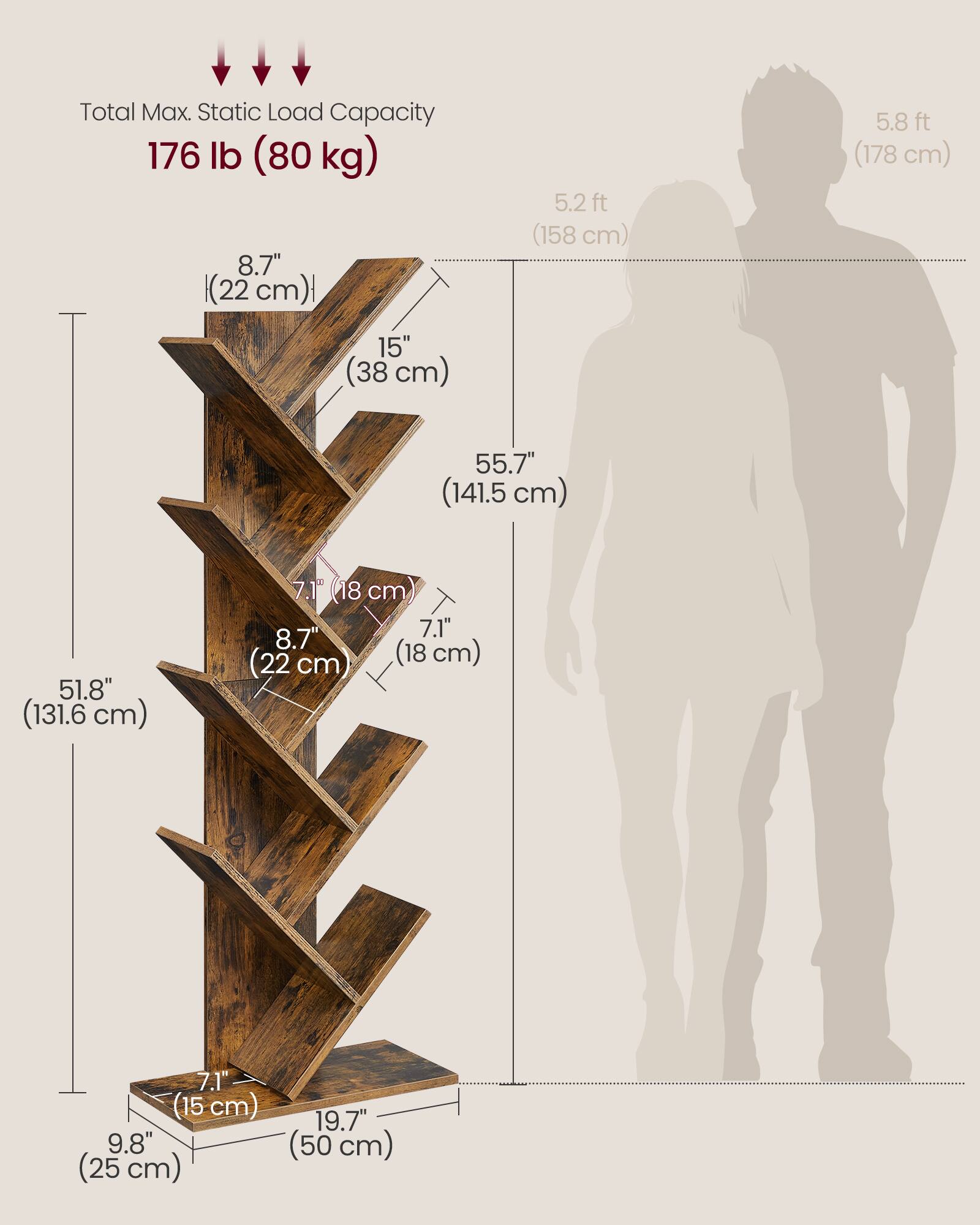 Total Max. Static Load Capacity: 176 lb (80 kg)

- 8.7" (22 cm)
- 15" (38 cm)
- 5.2 ft (158 cm)
- 5.8 ft (178 cm)
- 55.7" (141.5 cm)
- 51.8" (131.6 cm)
- 7.1" (18 cm)
- 7.1" (18 cm)
- 8.7" (22 cm)
- 7.1" (15 cm)
- 9.8" (25 cm)
- 19.7" (50 cm)