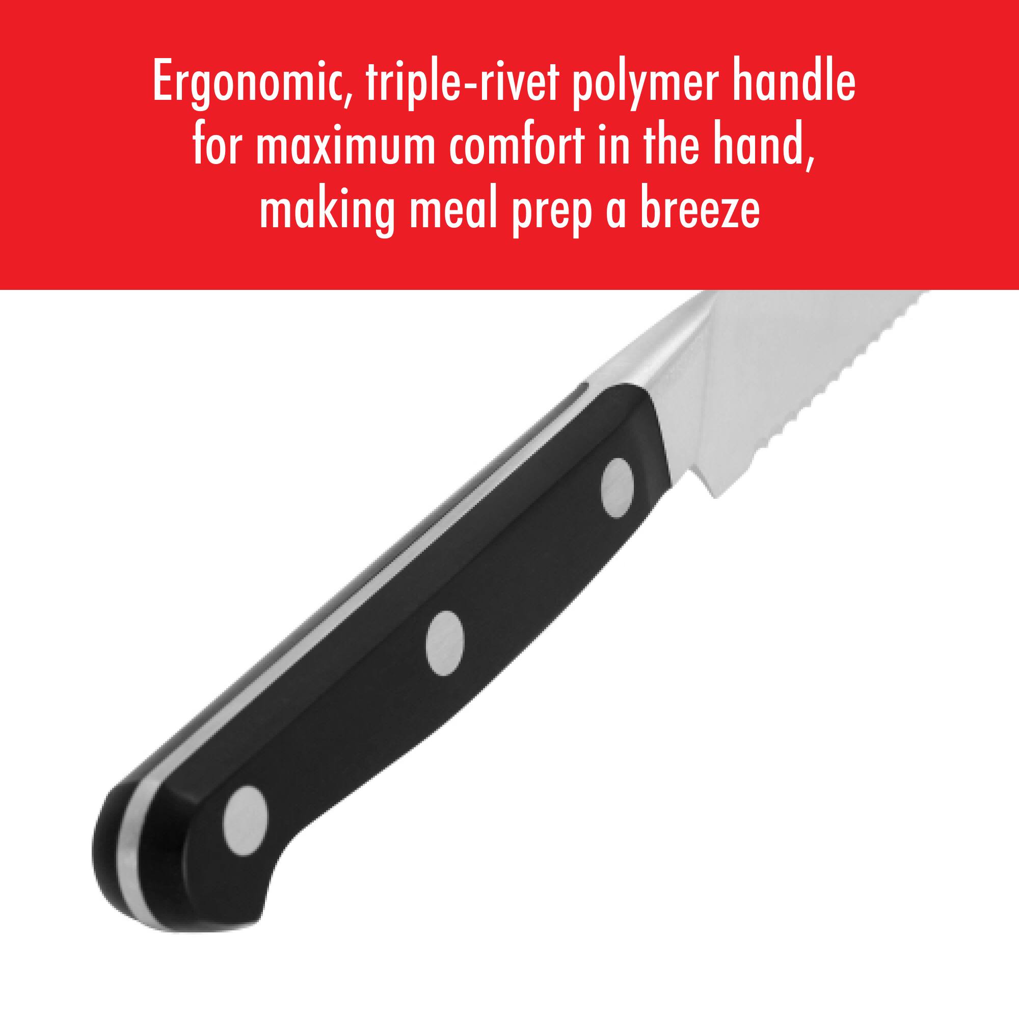 Ergonomic, triple-rivet polymer handle for maximum comfort in the hand, making meal prep a breeze