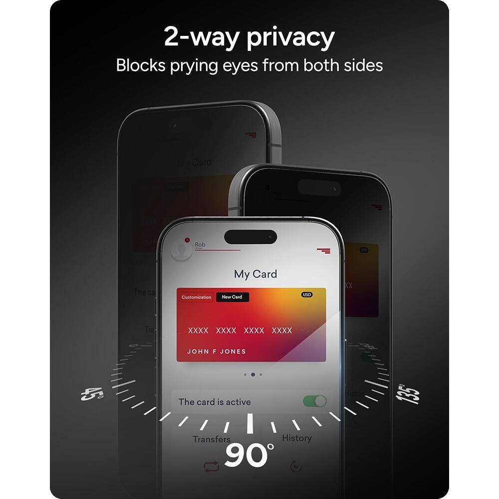 2-way privacy  
Blocks prying eyes from both sides  

My Card  
Customization  
New Card  
XXXX XXXX XXXX XXXX  
JOHN F JONES  

The card is active  

Transfers  
90  

History