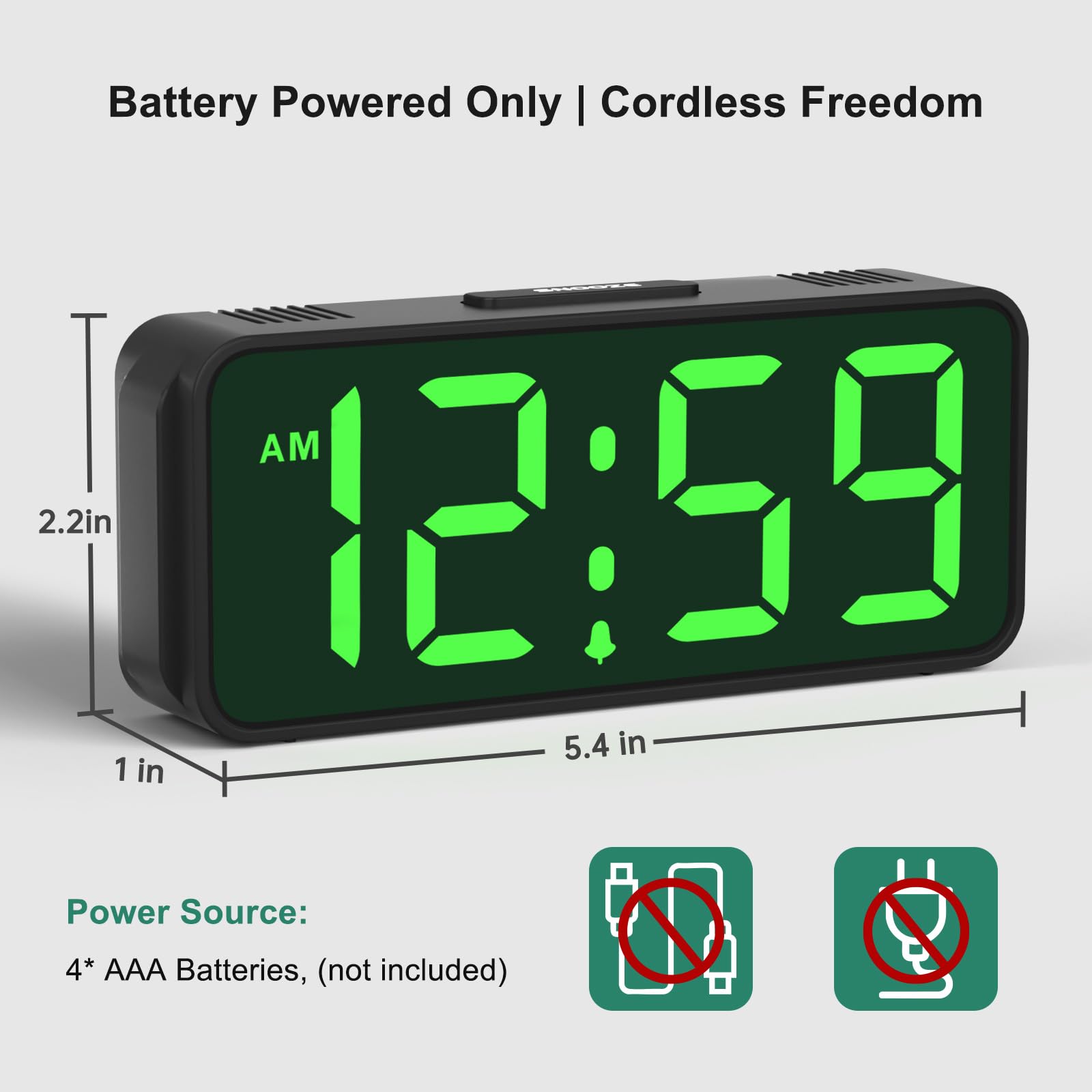 Battery Powered Only | Cordless Freedom

AM 12:59

2.2 in (Height)  
5.4 in (Width)  
1 in (Depth)

Power Source:  
4* AAA Batteries, (not included)