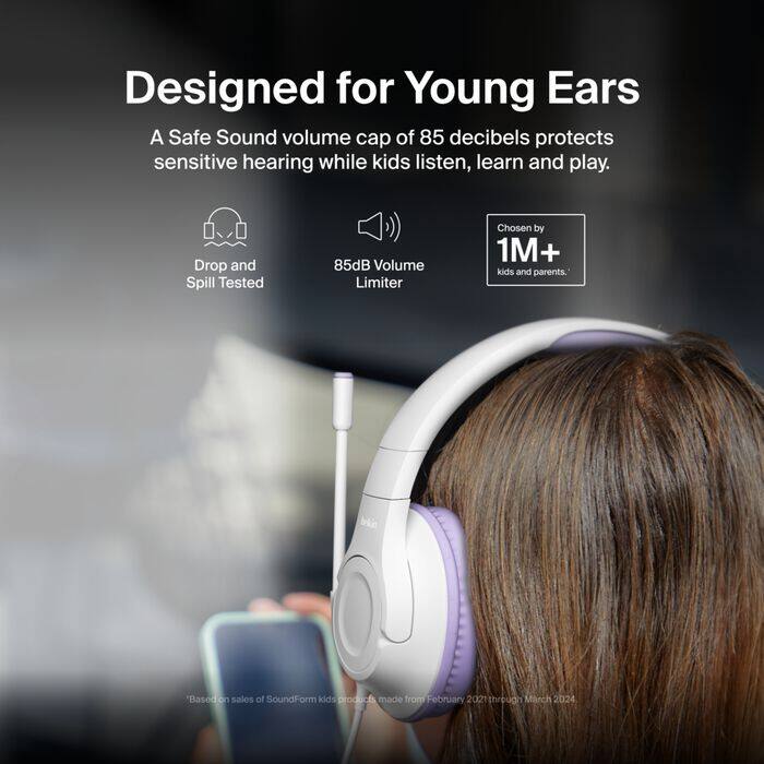 Designed for Young Ears  
A Safe Sound volume cap of 85 decibels protects sensitive hearing while kids listen, learn and play.  

Drop and Spill Tested  
85dB Volume Limiter  
Chosen by 1M+ kids and parents.  

*Based on sales of SoundForm kids products made from February 2021 through March 2024