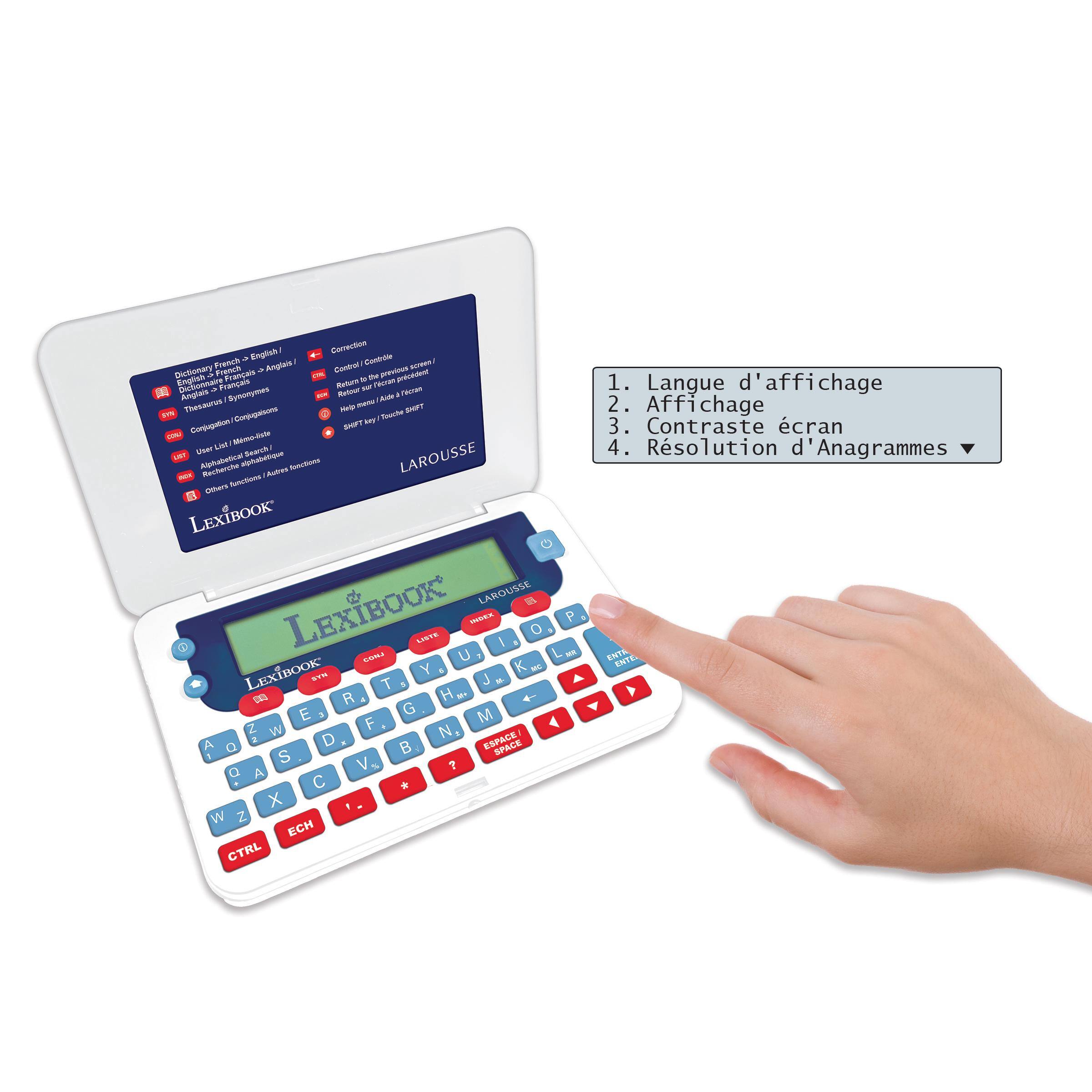 English - French  
French - English  
English - English  
French - French  
English - Synonyms  
French - Synonyms  
Conjugation - Conjugaison  
User's Manual - Manuel de l'utilisateur  
Automatic Search - Recherche automatique  
Anagram Solver - Résolution d'anagrammes  
Other Functions - Autres fonctions  

Correction  
Control - Contrôle  
Return to previous screen - Retour à l'écran précédent  
Help menu - Menu Aide  
Short cut - Touche raccourci  

1. Langue d'affichage  
2. Affichage  
3. Contraste écran  
4. Résolution d'anagrammes