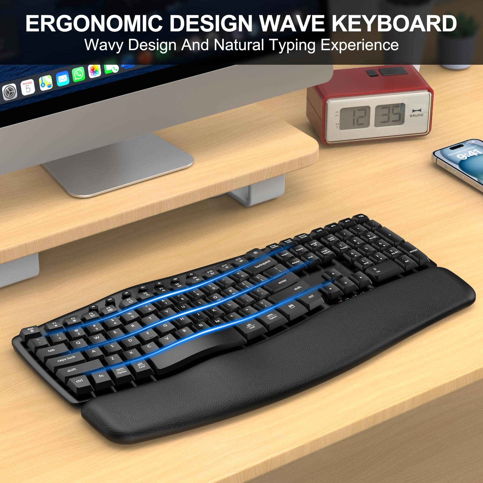 ERGONOMIC DESIGN WAVE KEYBOARD  
Wavy Design And Natural Typing Experience