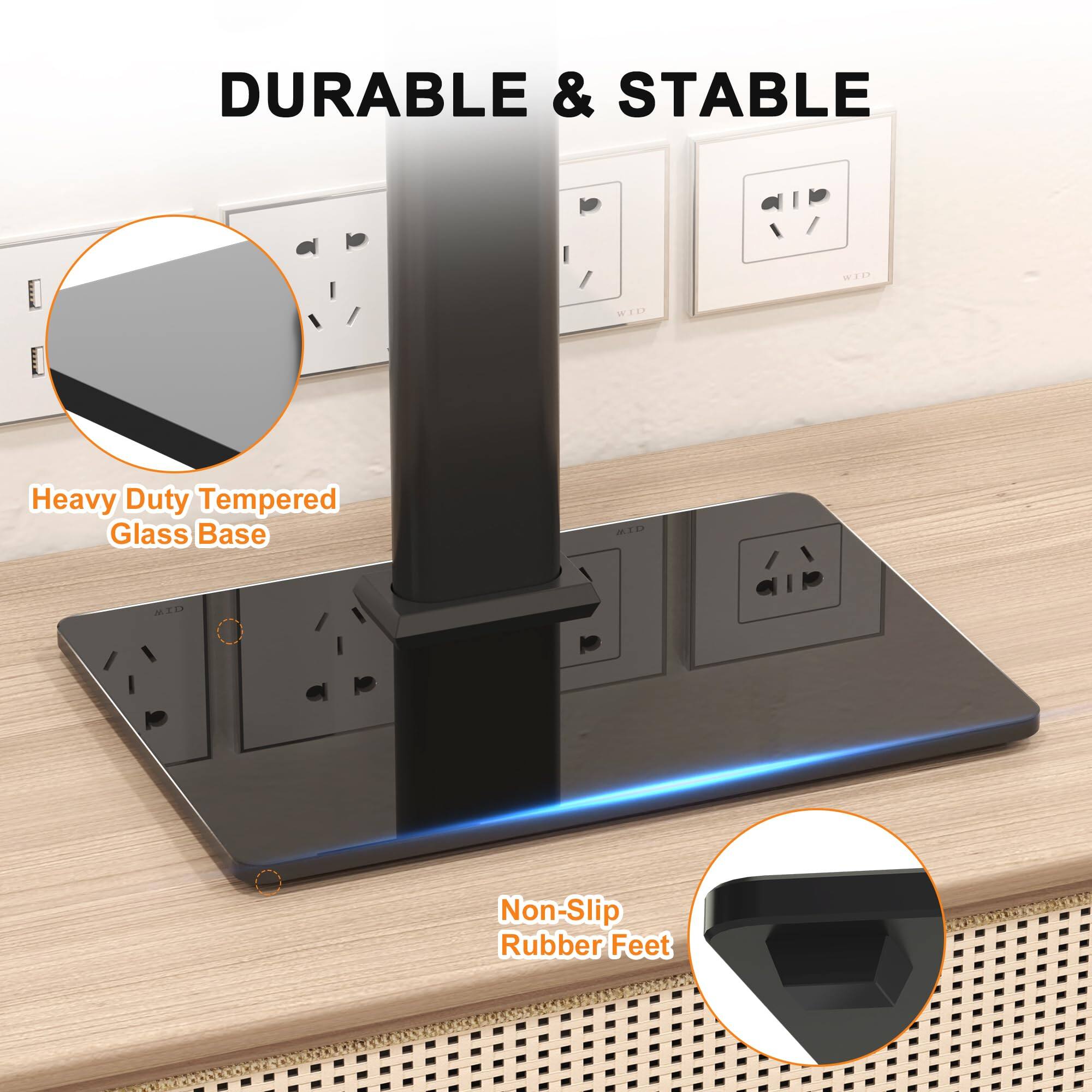 DURABLE & STABLE

Heavy Duty Tempered Glass Base

Non-Slip Rubber Feet