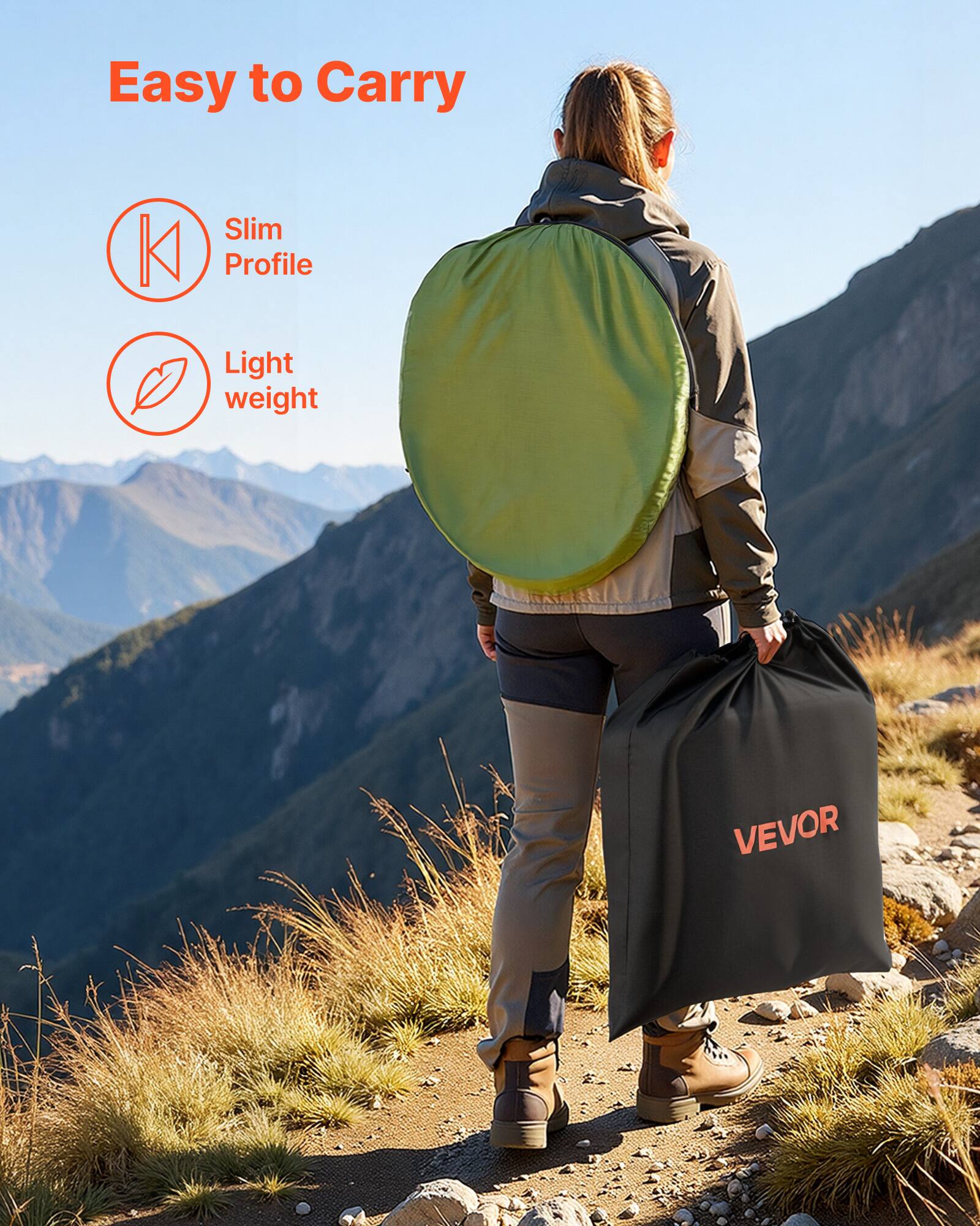 Easy to Carry  
Slim Profile  
Light weight  
VEVOR