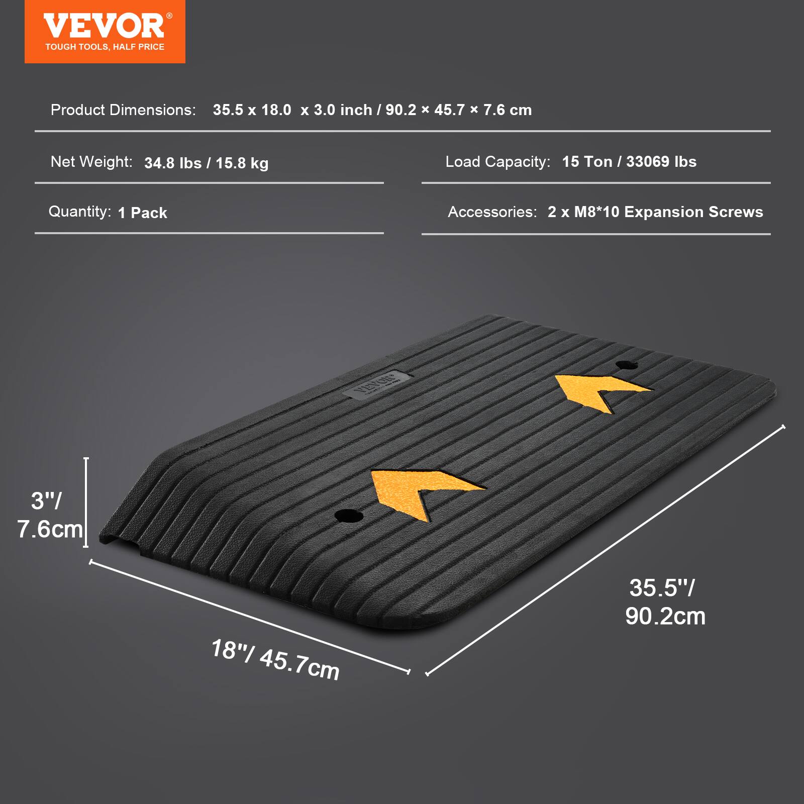 VEVOR TOUGH TOOLS, HALF PRICE

Product Dimensions: 35.5 x 18.0 x 3.0 inch / 90.2 x 45.7 x 7.6 cm

Net Weight: 34.8 lbs / 15.8 kg

Load Capacity: 15 Ton / 33069 lbs

Quantity: 1 Pack

Accessories: 2 x M8*10 Expansion Screws