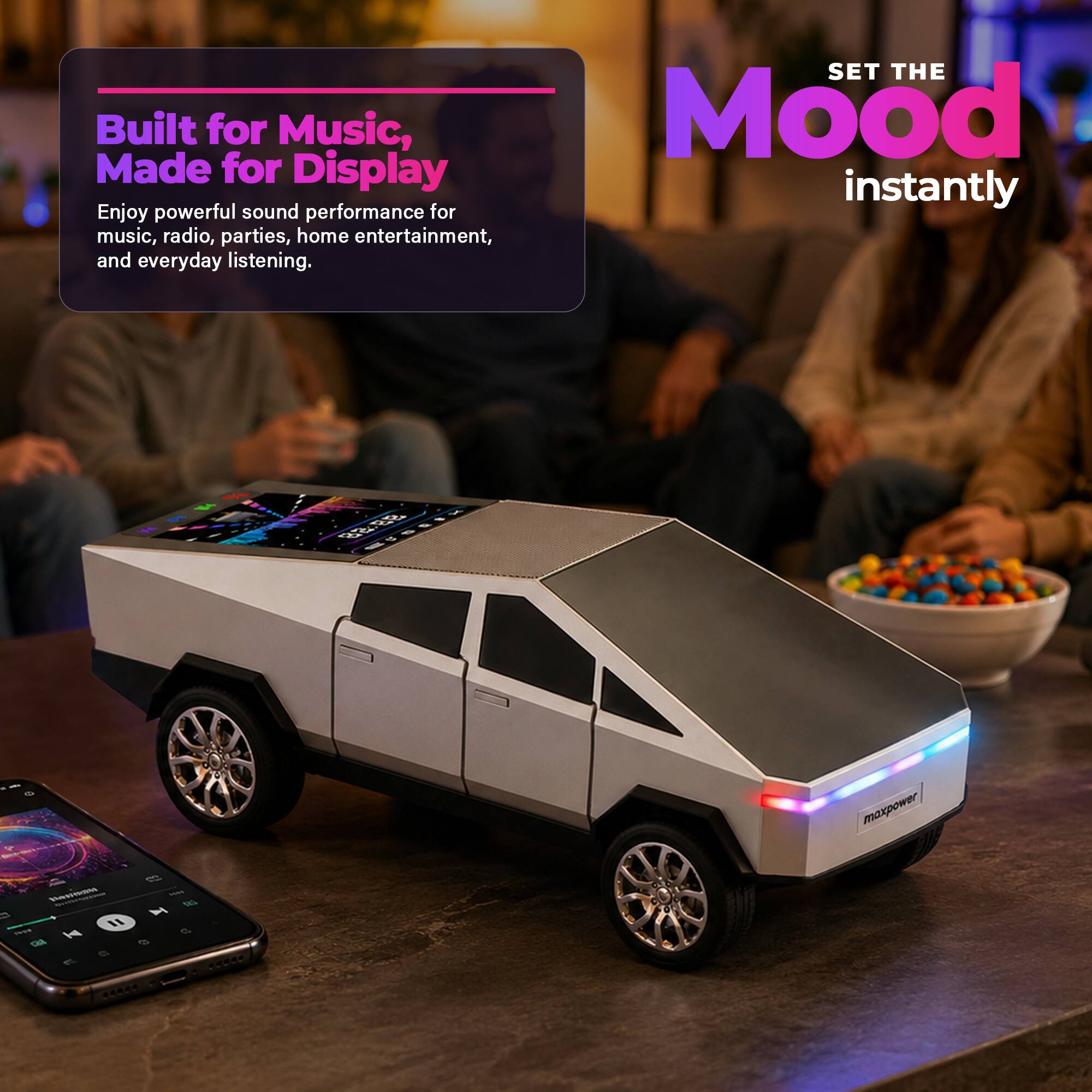 Built for Music, Made for Display

Enjoy powerful sound performance for music, radio, parties, home entertainment, and everyday listening.

SET THE Mood instantly