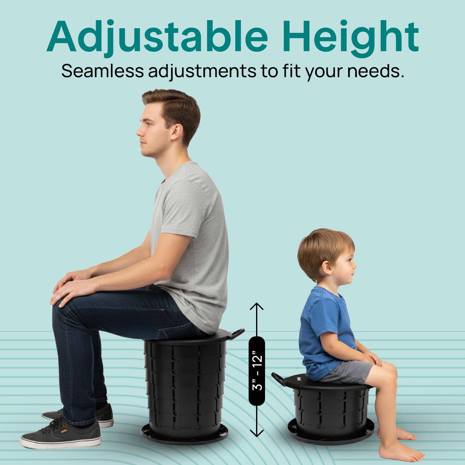 Adjustable Height  
Seamless adjustments to fit your needs.  
3" - 12"