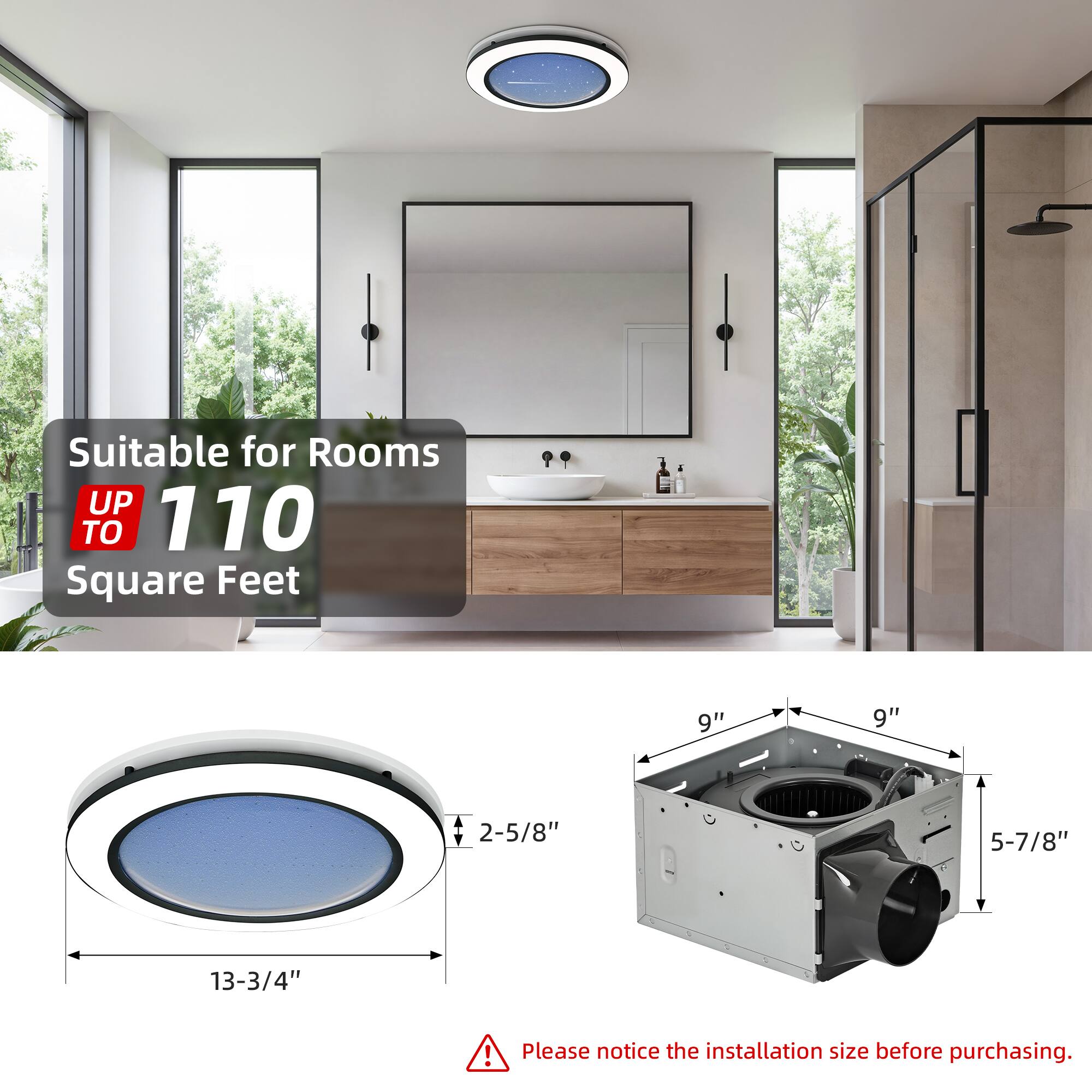Suitable for Rooms UP TO 110 Square Feet

9"  
2-5/8"  
5-7/8"  
13-3/4"  

Please notice the installation size before purchasing.