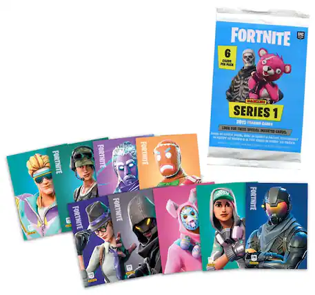 EPIC FORTNITE
6 CARDS PER PACK
PLR FORTNITE
FORTNITE FORTNITE FORTNITE FORTNITE
IROOIO SERIES 1
2019 TRADING CARDS
LOOK FOR THESE SPECIAL INSERTED CARDS:
RARE IN EVERY PACK, EPIC IN EVERY 12 PACKS, LEGENDARY IN EVERY 24 PACKS.
AGES 3+
NO PURCHASE NECESSARY. SEE BACK FOR DETAILS.
FORTNITE
6 CARDS PER PACK
FORTNITE SERIES 1
2019 TRADING CARDS
LOOK FOR THESE SPECIAL INSERTED CARDS:
RARE IN EVERY PACK, EPIC IN EVERY 12 PACKS & A FOIL CARD IN EVERY 24 PACKS.
AGES 3+
NO PURCHASE NECESSARY. SEE BACK FOR DETAILS.