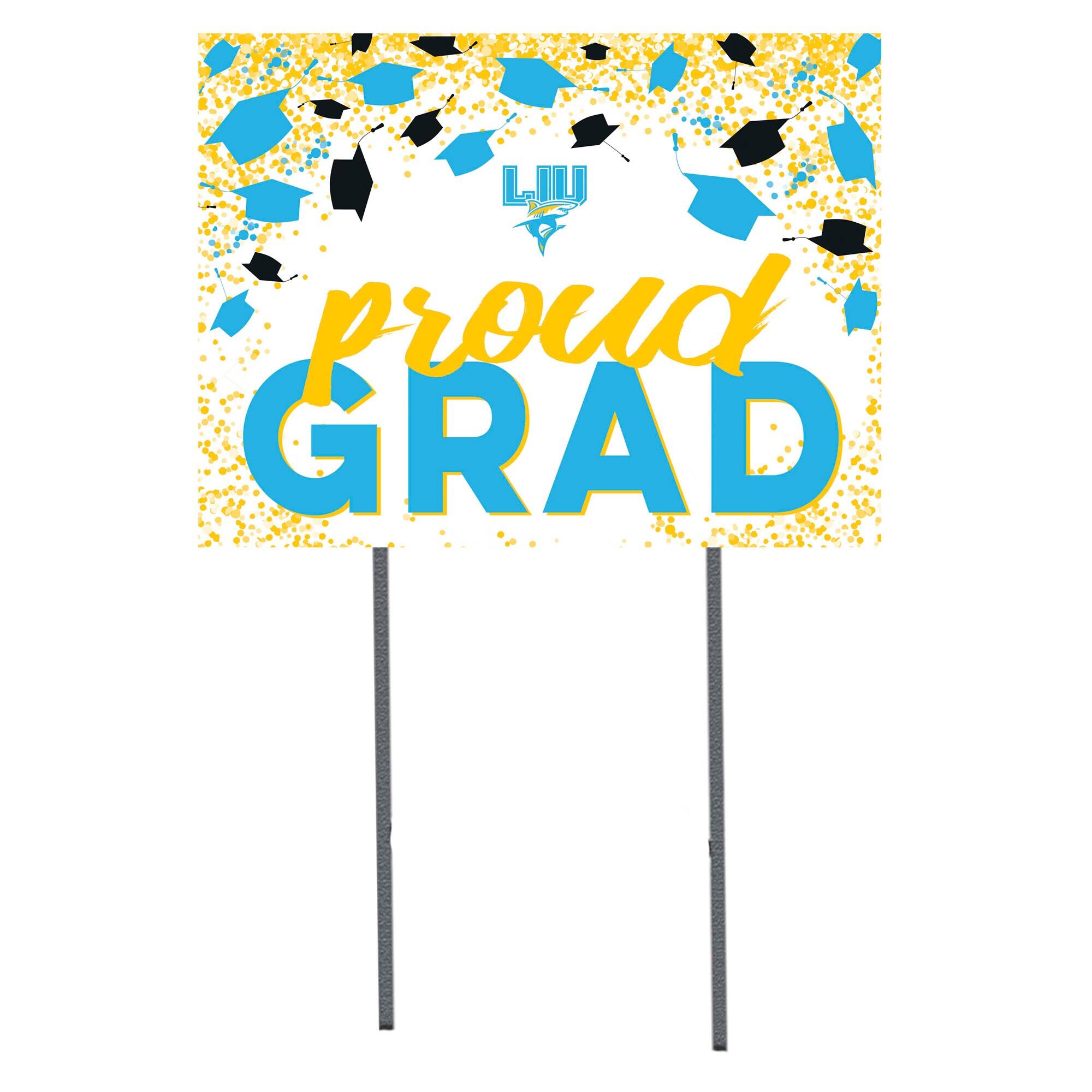 LIU Sharks 18" x 24" Proud Grad Yard Sign
