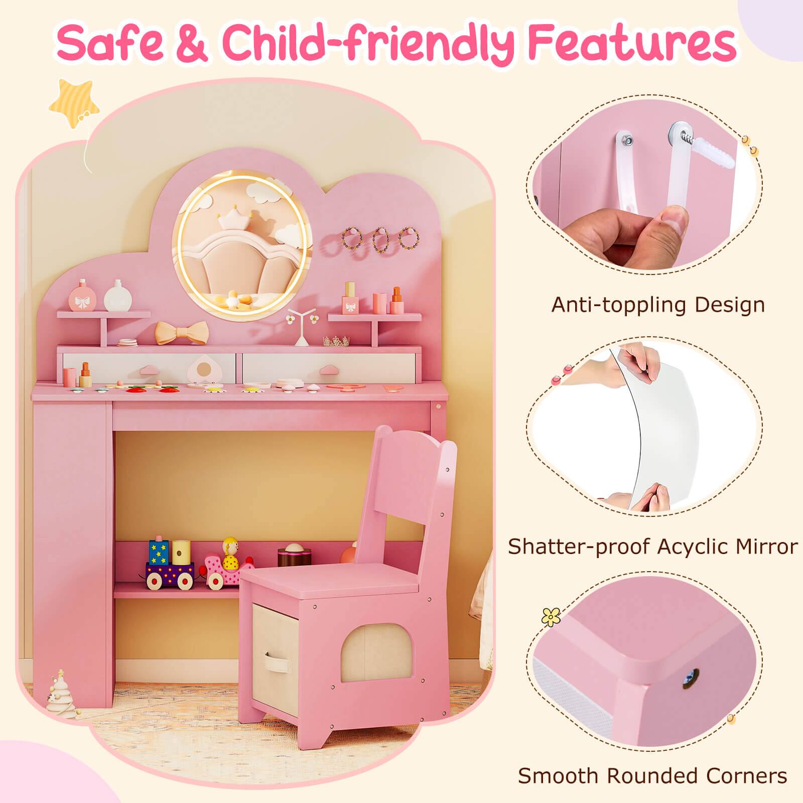 Safe & Child-friendly Features

- Anti-toppling Design
- Shatter-proof Acrylic Mirror
- Smooth Rounded Corners