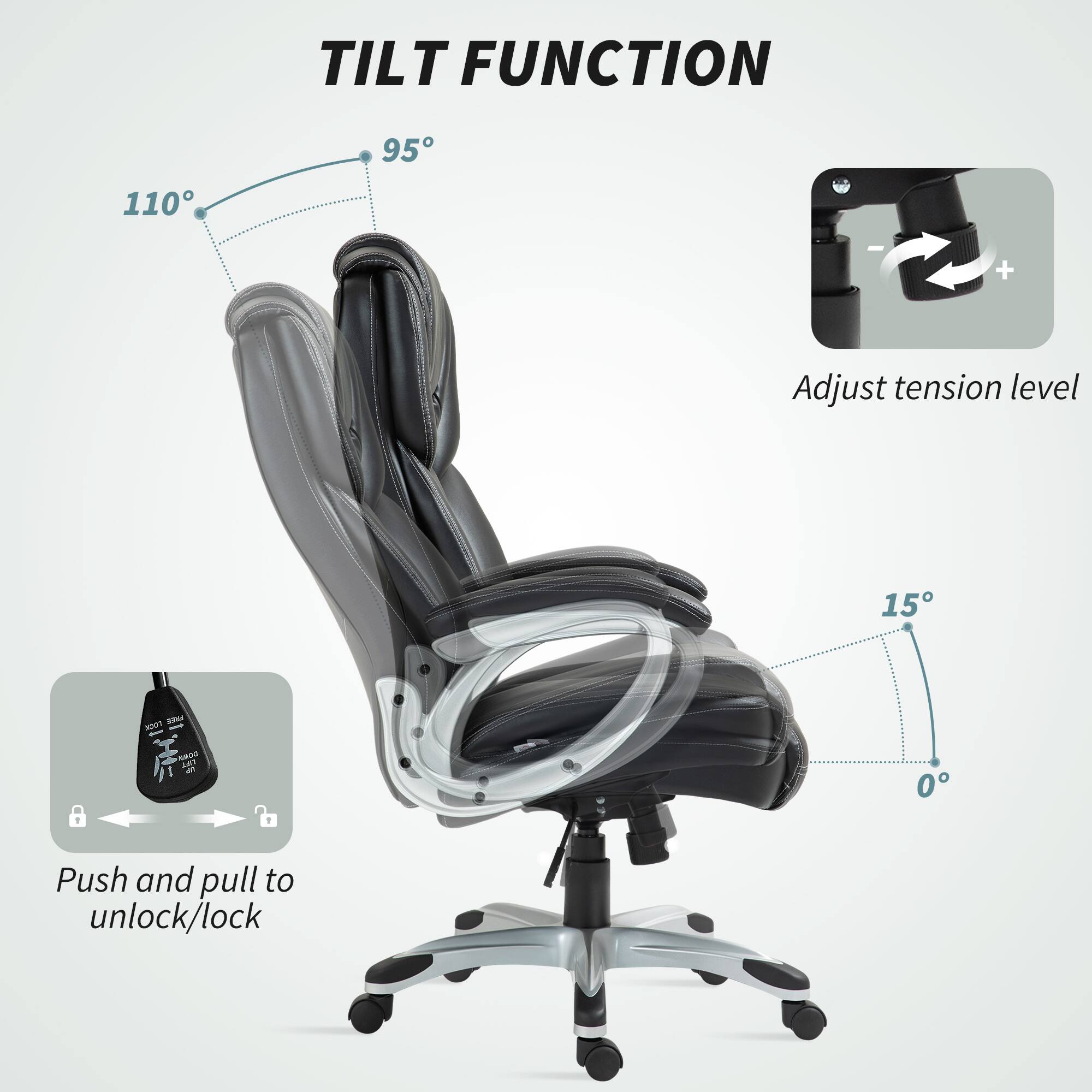 TILT FUNCTION 95 110 - + Adjust tension level 15 - 0 - Push and pull to unlock/lock