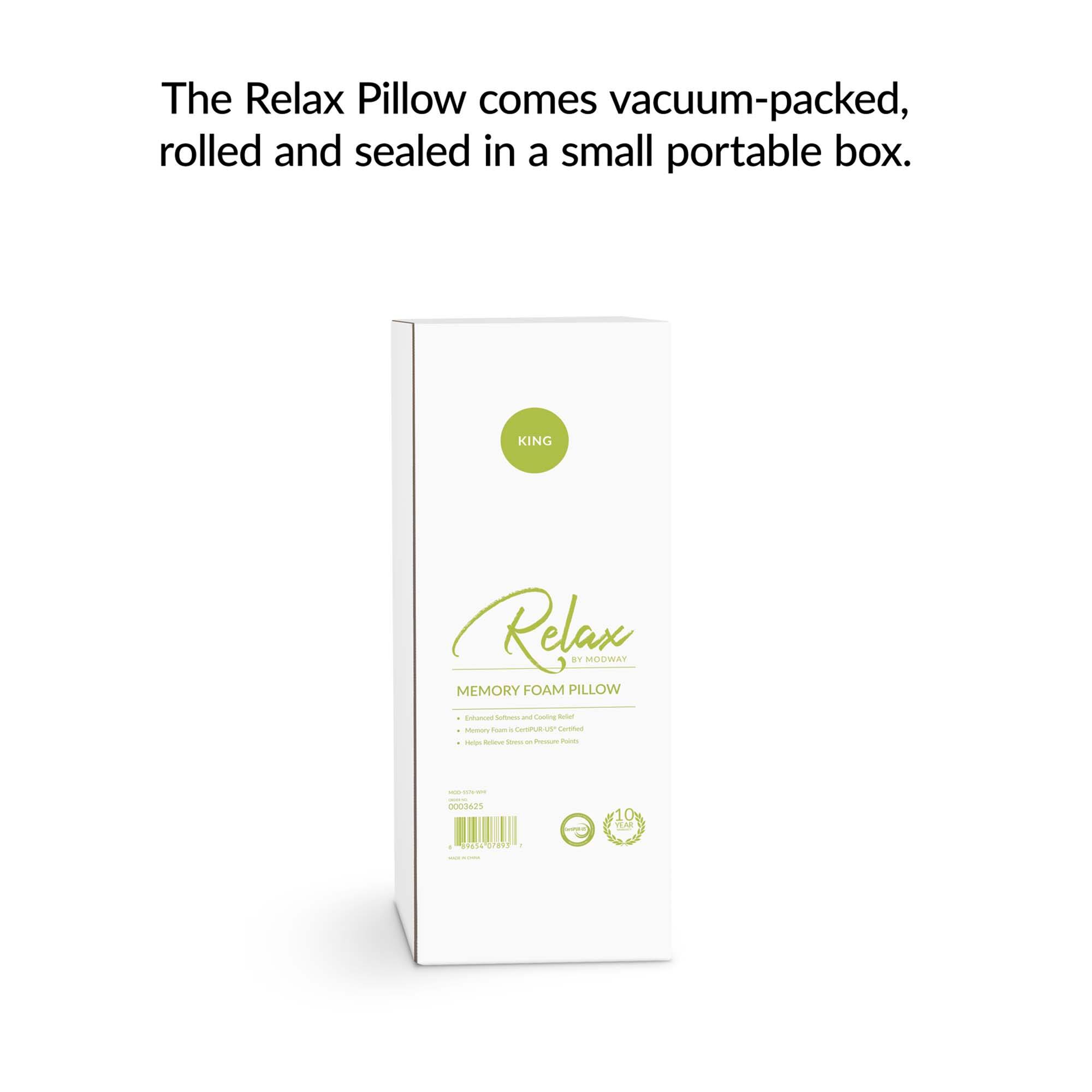 The Relax Pillow comes vacuum-packed, rolled and sealed in a small portable box.

KING Relax BY SOCWAY MEMORY FOAM PILLOW - Soltocs - Cooting Ser Moory - Tana - Carem F - - I -su - PLBE0E - + rRcOTS2