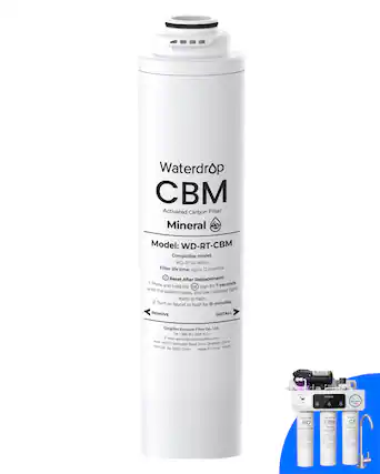 Waterdrop CBM Activated Carbon Filter Mineral
Model: WD-RT-CBM
Compatible model: WD-RT34-WMA
Filter life time: Up to 12 months
Reset After Replacement:
1. Press and hold the CB sign for 7 seconds until the indicator light system beeps, and the light starts to flash.
2. Turn on the faucet to flush for 15 minutes.
REMOVE
INSTALL
Qingdao Ecopure Filter Co. Ltd.
Tel: 1-888-352-3558
E-mail: service@waterdropfilter.com
Add: No.33 Vishengbai Road, Jimo, Qingdao, China
EPA Est No. 95301-CHN-1
Made in China
Waterdrop CBM
Activated Carbon Filter
Mineral
Waterdrop
CBM
Activated Carbon Filter
Mineral
Model: WD-RT-CBM
Compatible model: WD-RT34-WMA
Filter life time: Up to 12 months
1. Press and hold the CB sign for 7 seconds until the system beeps, and the indicator light starts to flash.
2.