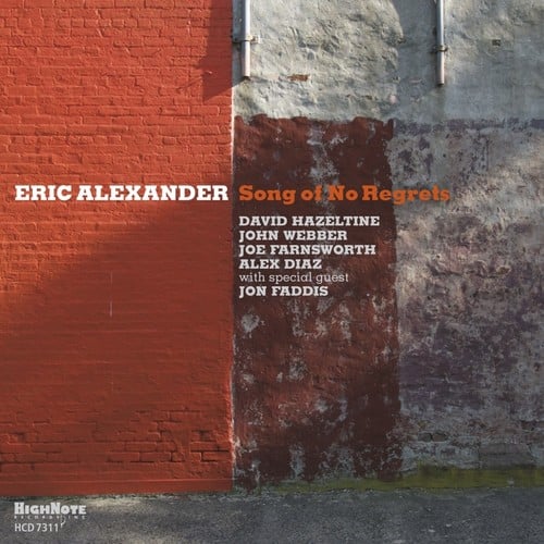 Eric Alexander - Song Of No Regrets   - COMPACT DISCS [CD] price history on PriceWatchPro