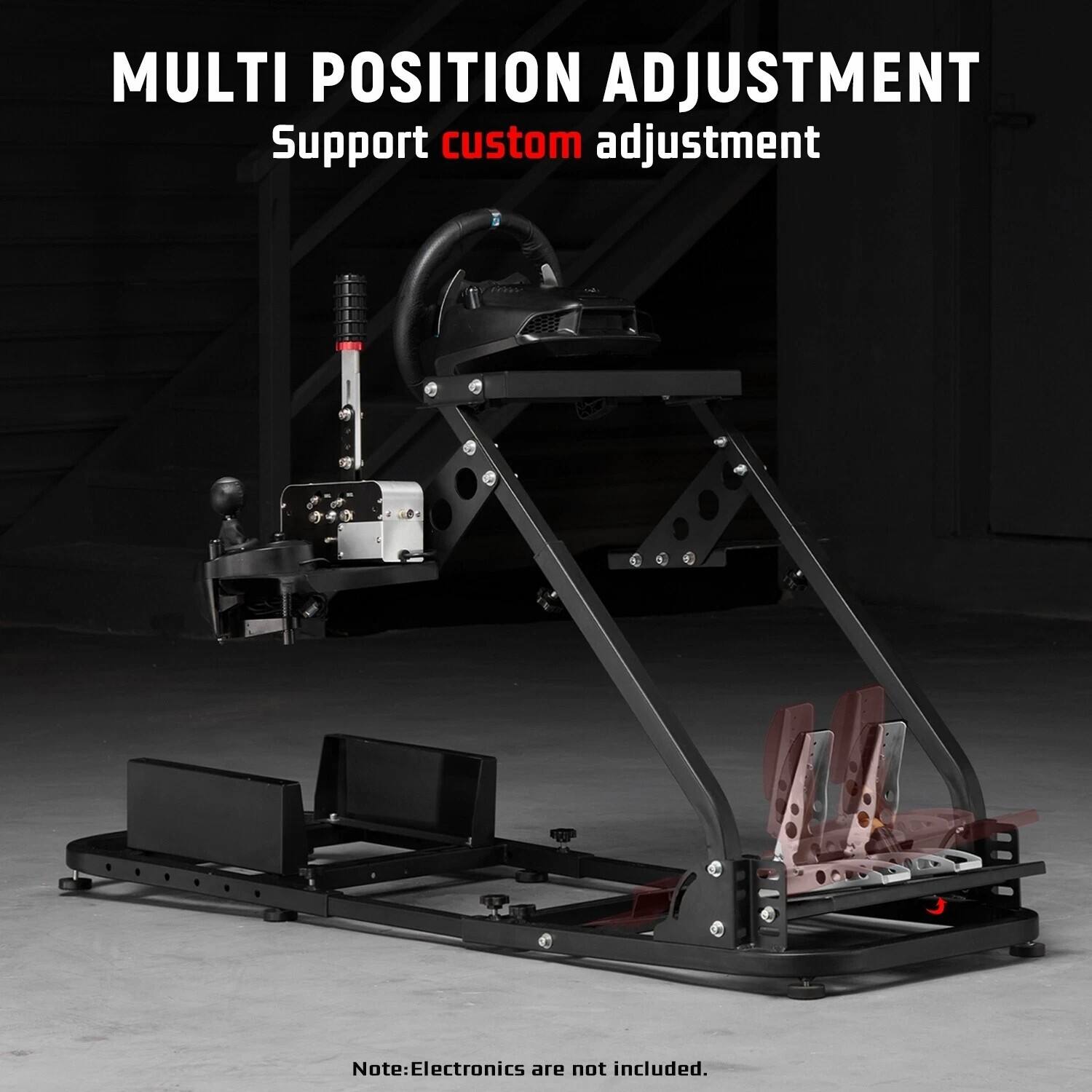 MULTI POSITION ADJUSTMENT  
Support custom adjustment  

Note: Electronics are not included.