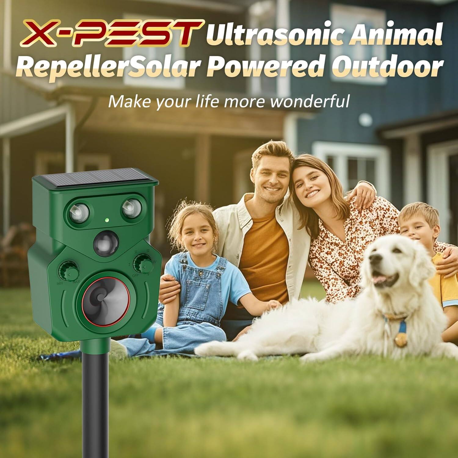 X-PEST Ultrasonic Animal Repeller Solar Powered Outdoor  
Make your life more wonderful