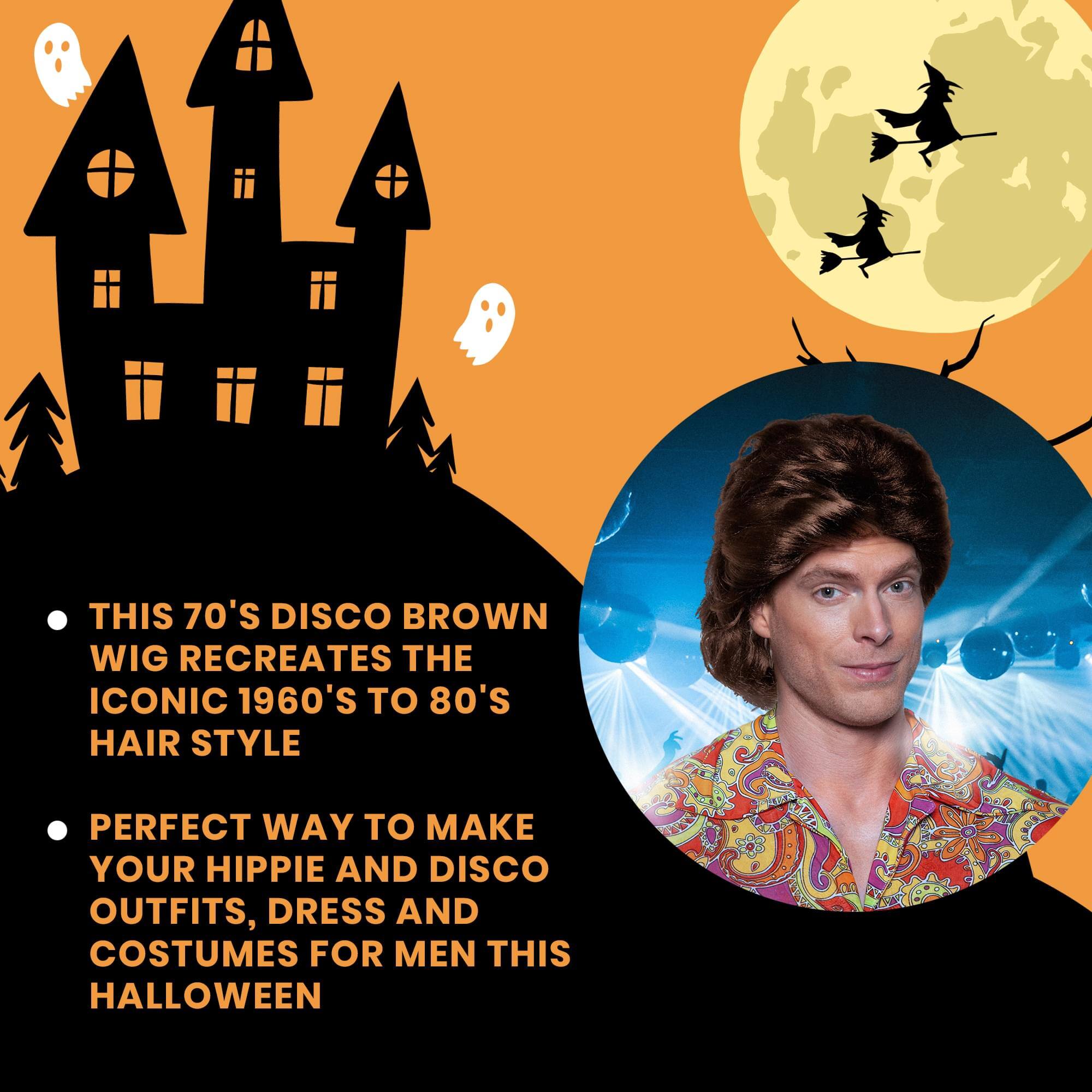 THIS 70'S DISCO BROWN WIG RECREATES THE ICONIC 1960'S TO 80'S HAIR STYLE

PERFECT WAY TO MAKE YOUR HIPPIE AND DISCO OUTFITS, DRESS AND COSTUMES FOR MEN THIS HALLOWEEN