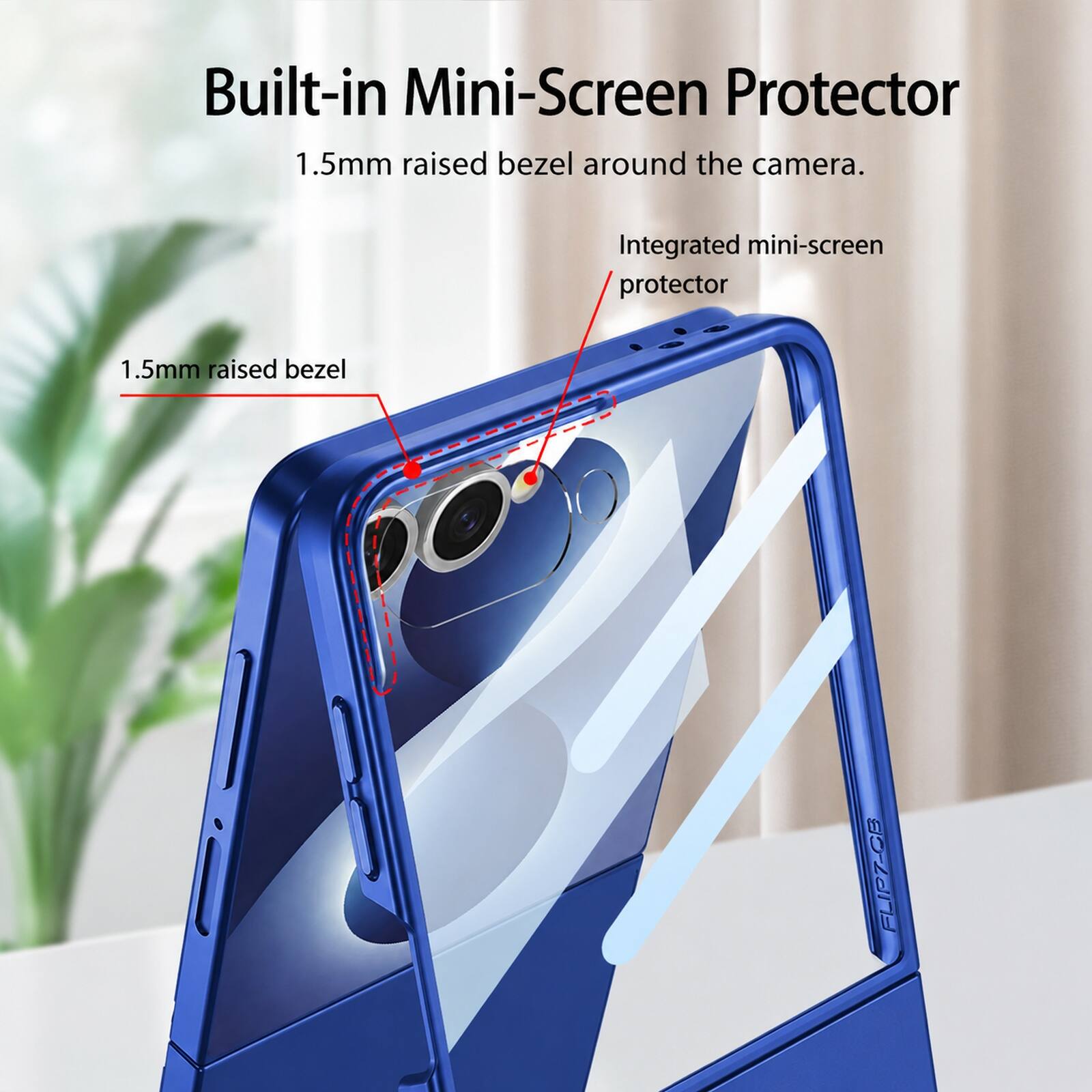 Built-in Mini-Screen Protector  
1.5mm raised bezel around the camera.  
Integrated mini-screen protector