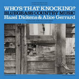 Hazel Dickens - Who's That Knocking? - VINYL LP