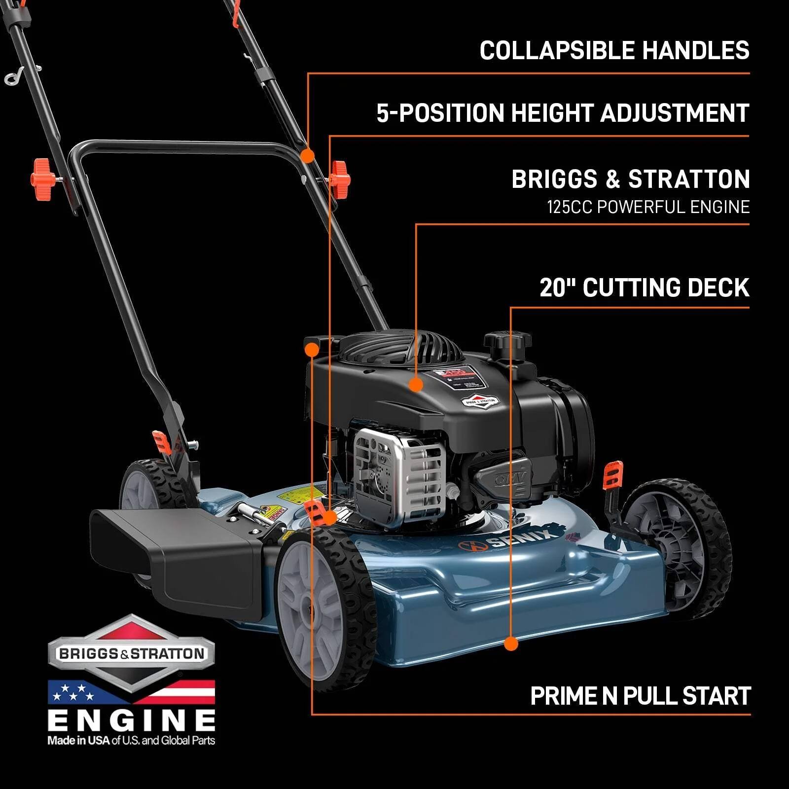 - COLLAPSIBLE HANDLES
- 5-POSITION HEIGHT ADJUSTMENT
- BRIGGS & STRATTON 125CC POWERFUL ENGINE
- 20" CUTTING DECK
- PRIME N PULL START
- Made in USA of U.S. and Global Parts